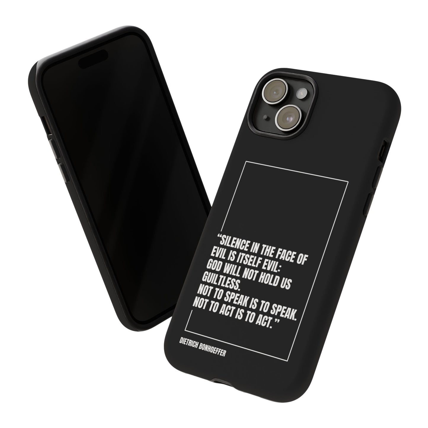 Dietrich Bonhoeffer quote tough phone case
