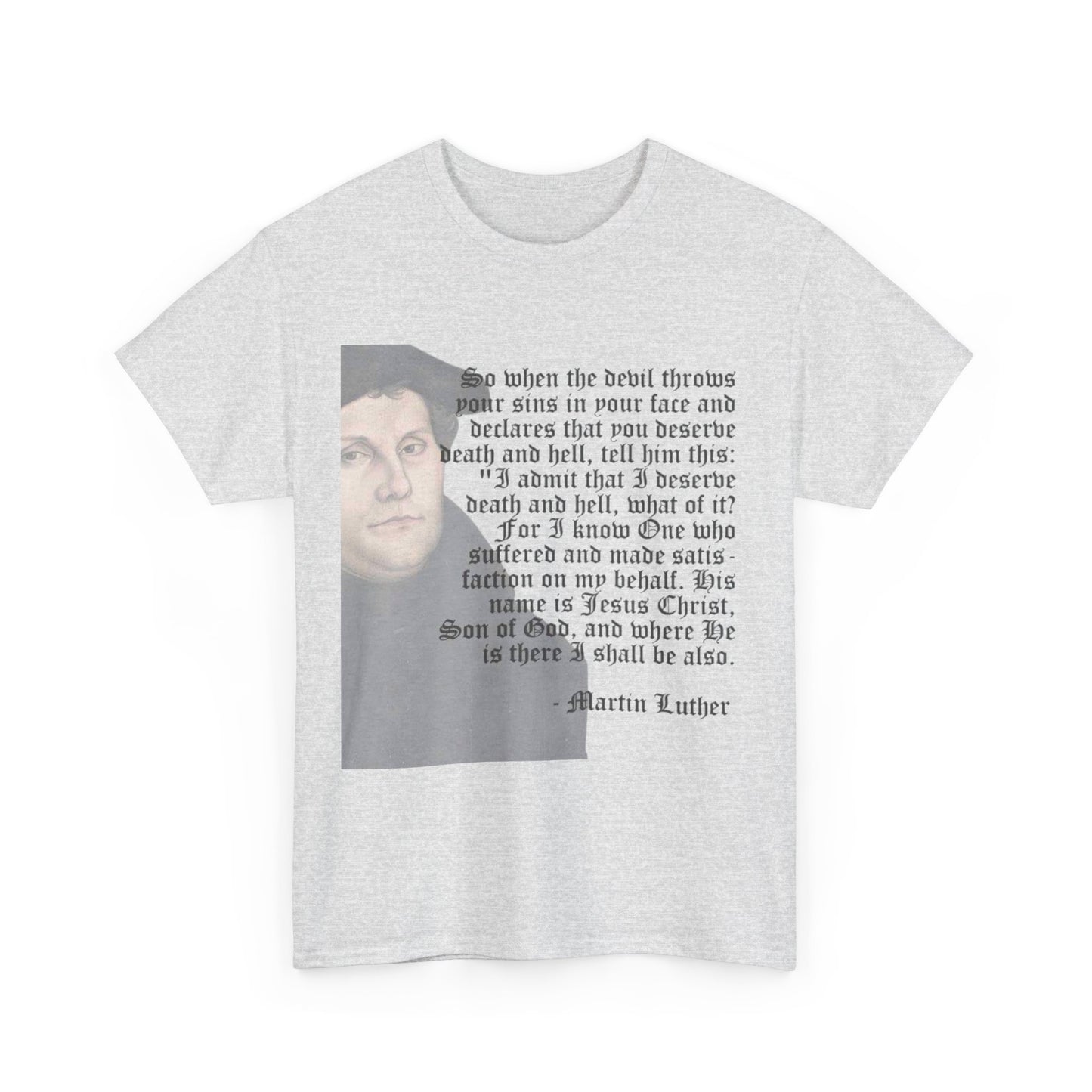 Luther quote T-shirt