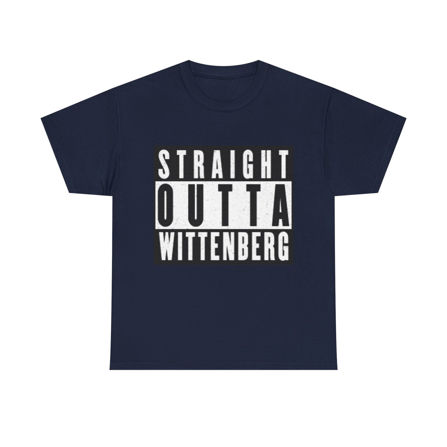 Straight Outta Wittenberg Unisex Heavy Cotton Tee