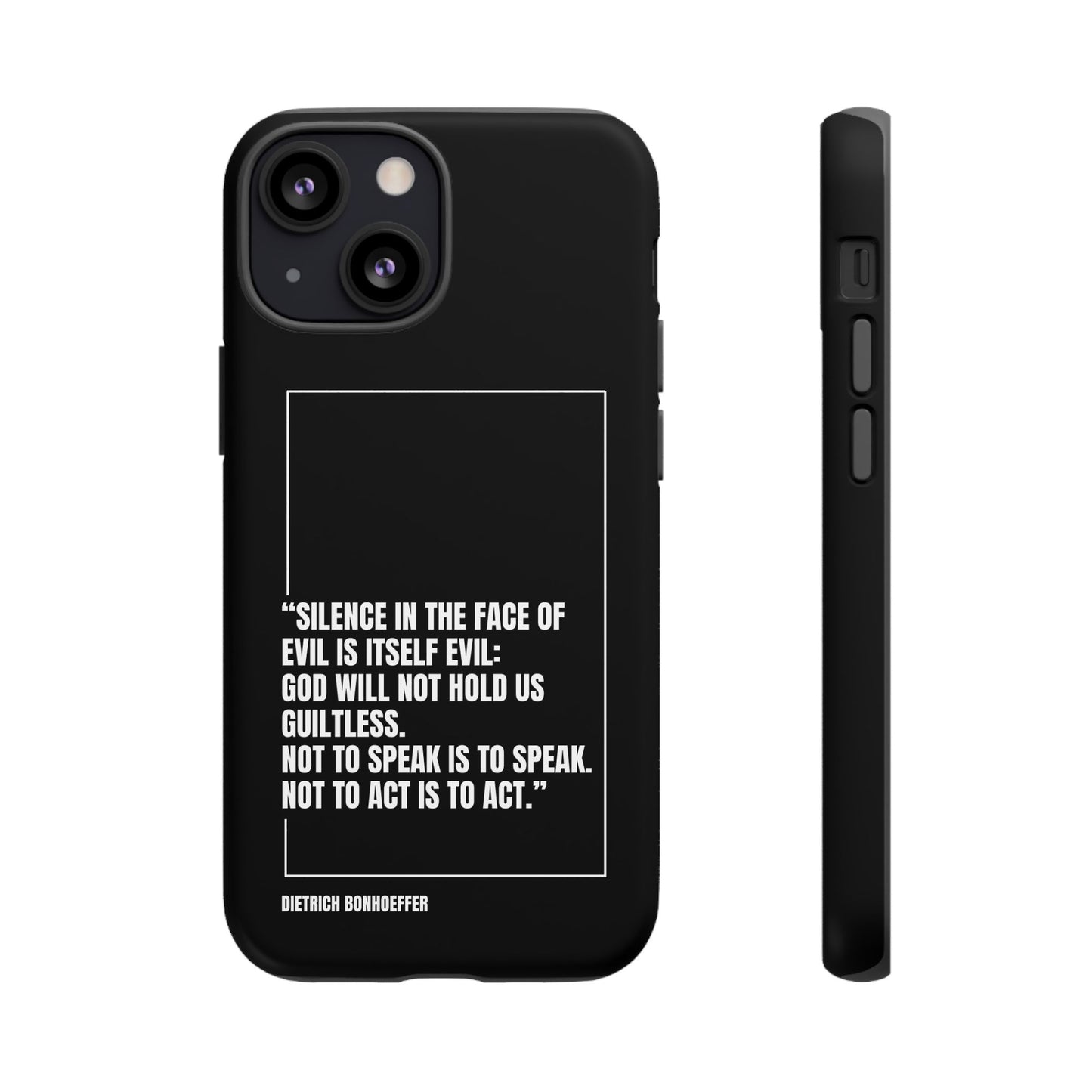 Dietrich Bonhoeffer quote tough phone case