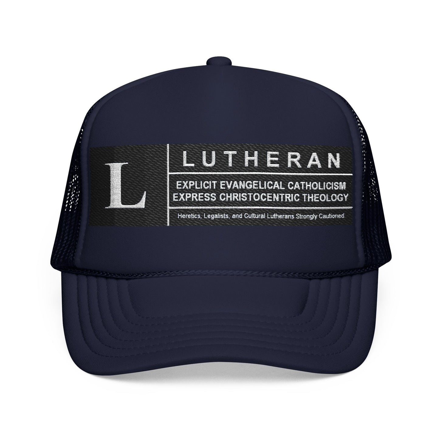 Lutheran description Embroidered Foam Trucker Hat