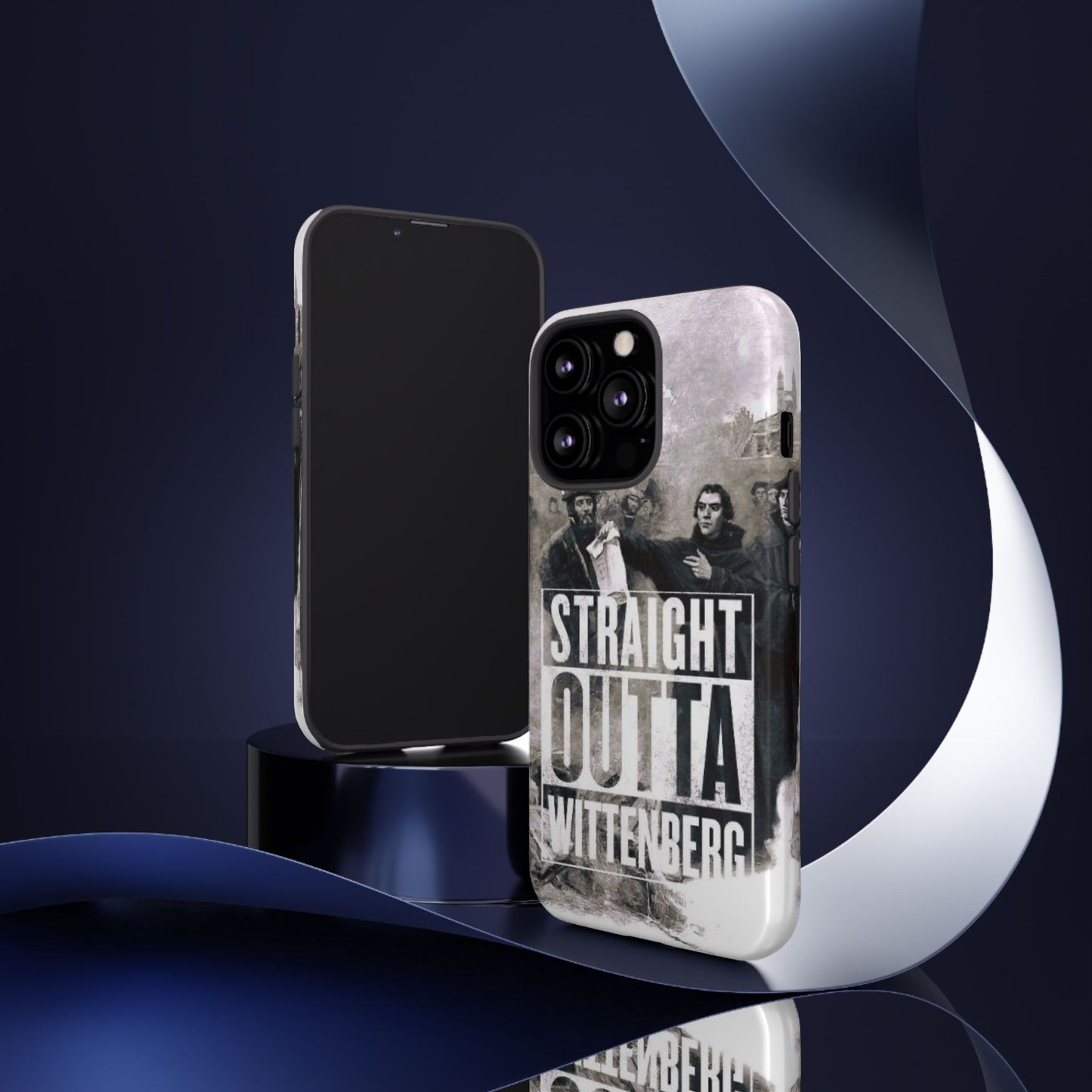 Straight Outta Wittenberg Tough Phone Case