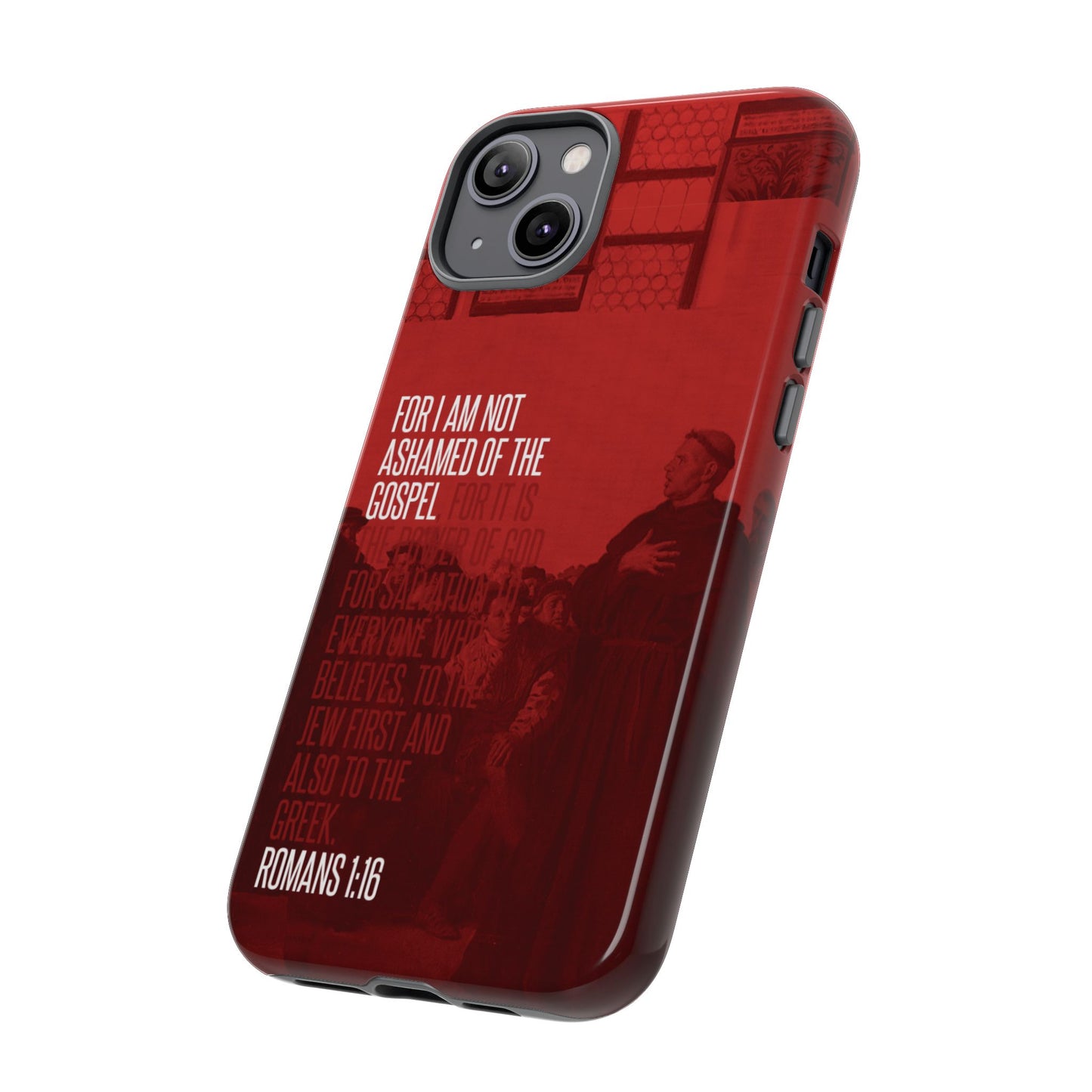 Not Ashamed Of The Gospel, Tough Phone Case