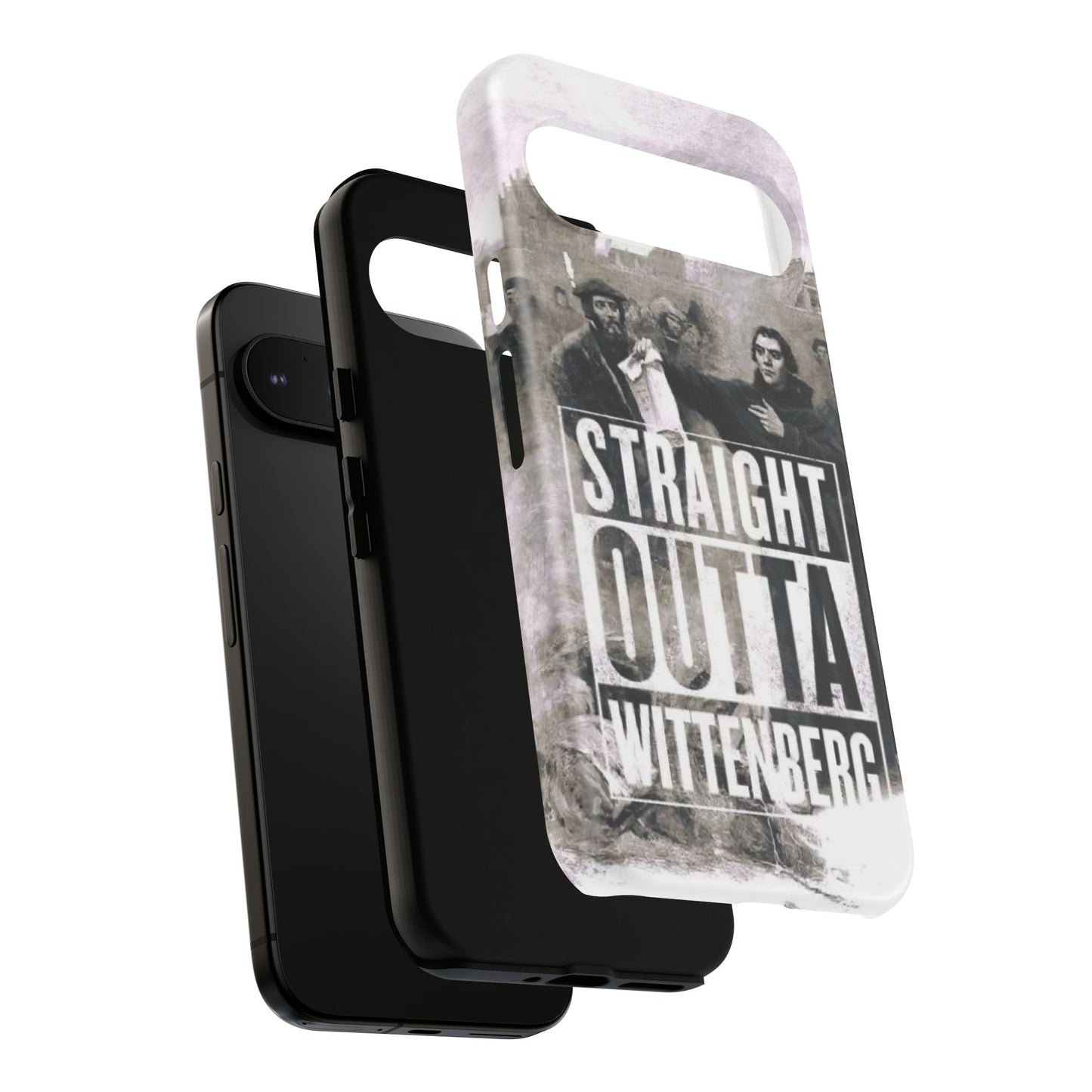 Straight Outta Wittenberg Tough Phone Case