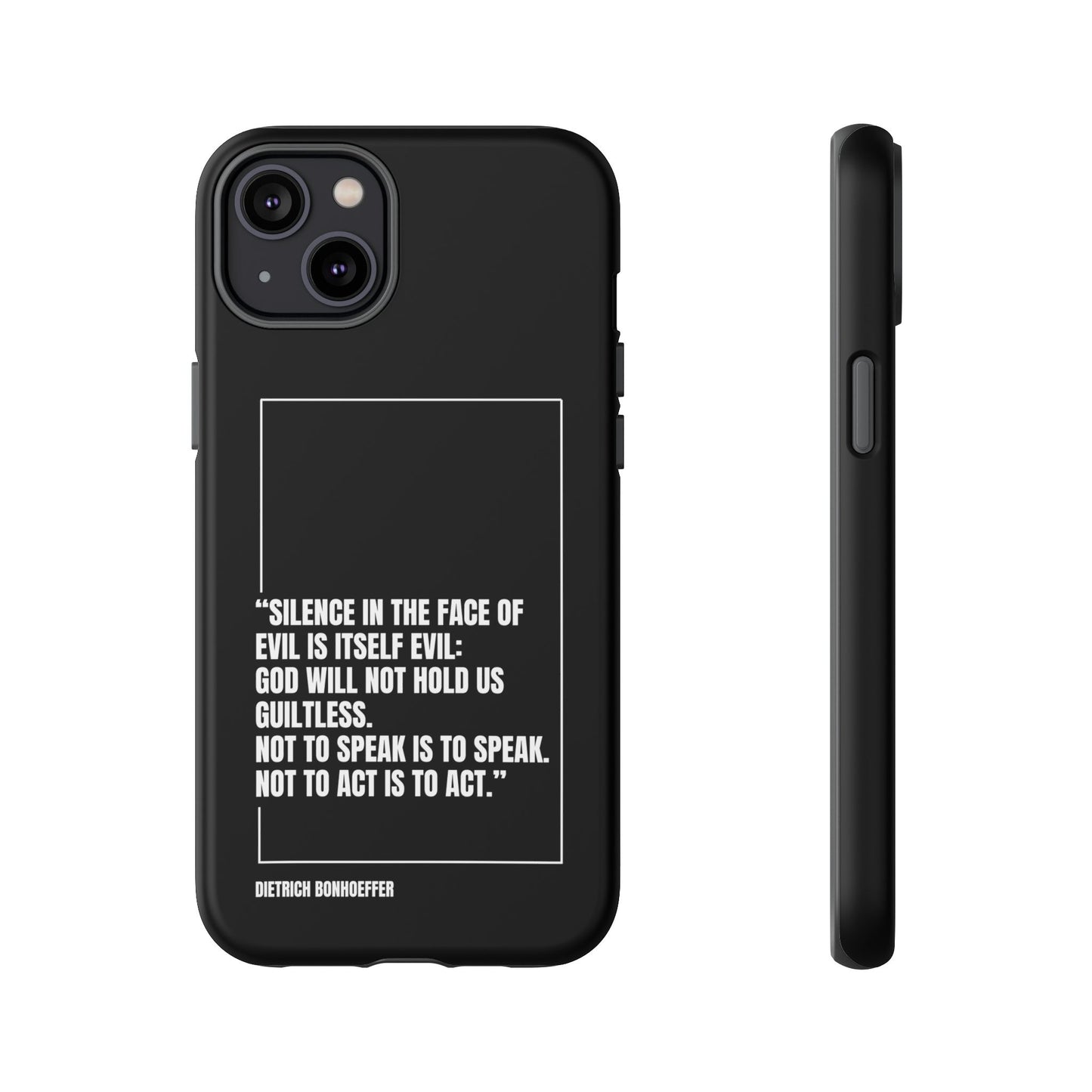 Dietrich Bonhoeffer quote tough phone case