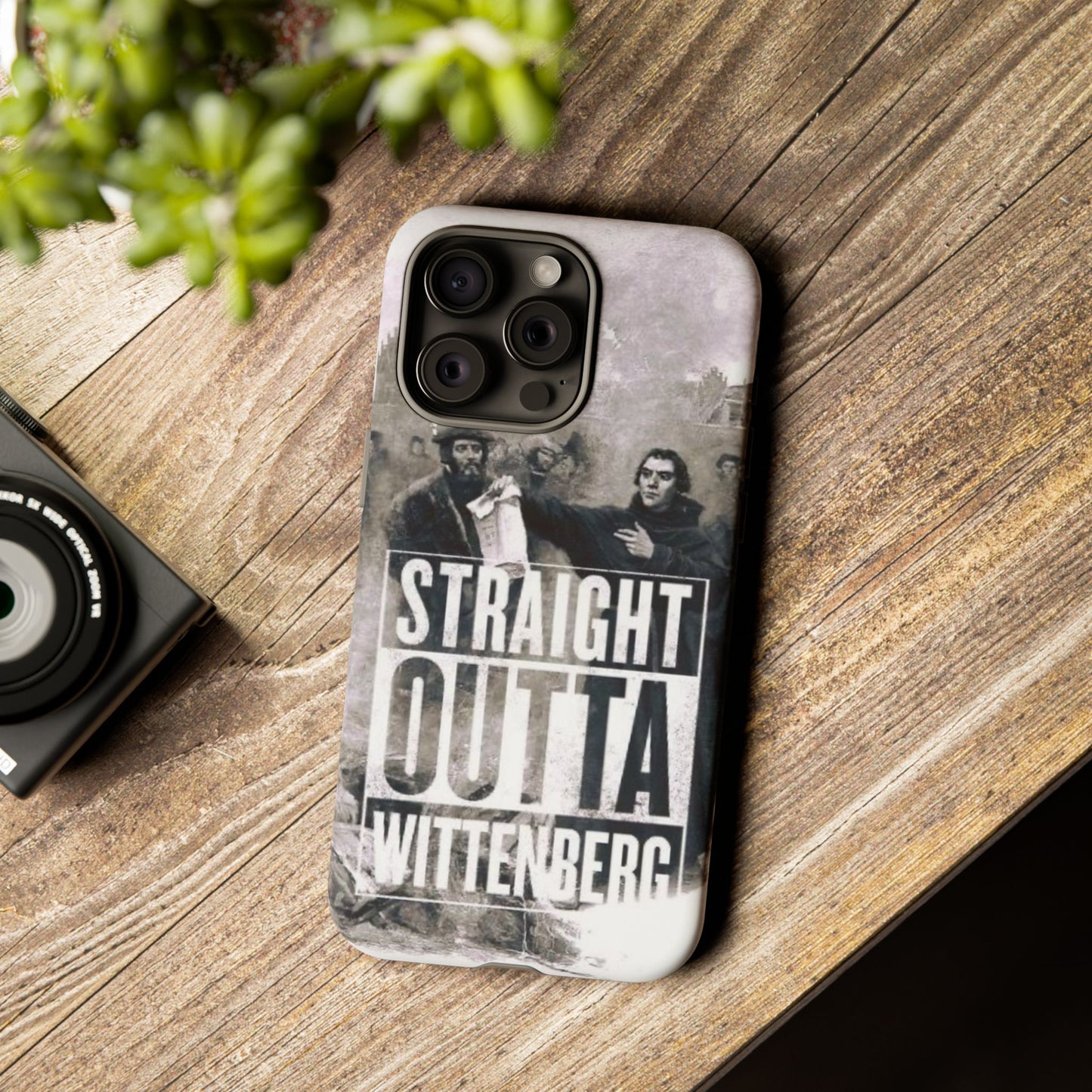 Straight Outta Wittenberg Tough Phone Case