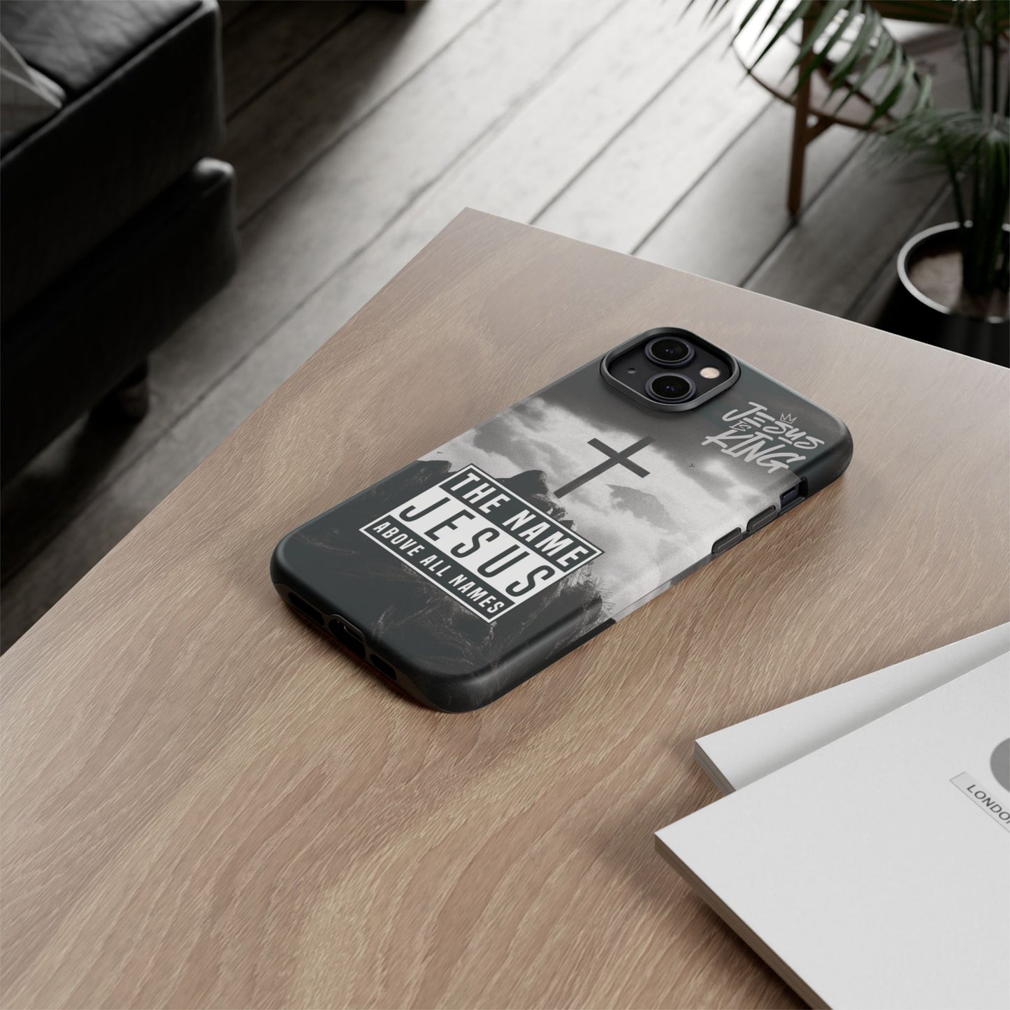 The Name Above All Names, Phone Case
