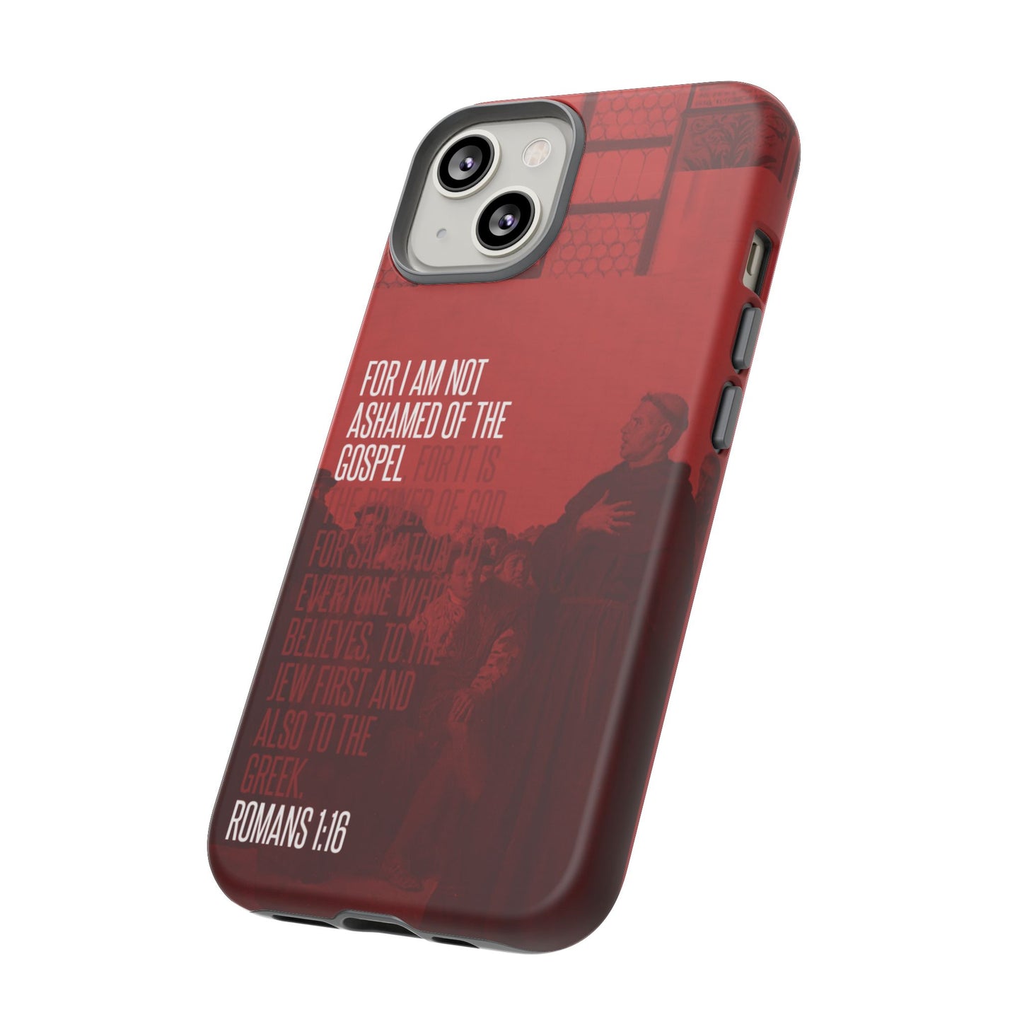 Not Ashamed Of The Gospel, Tough Phone Case