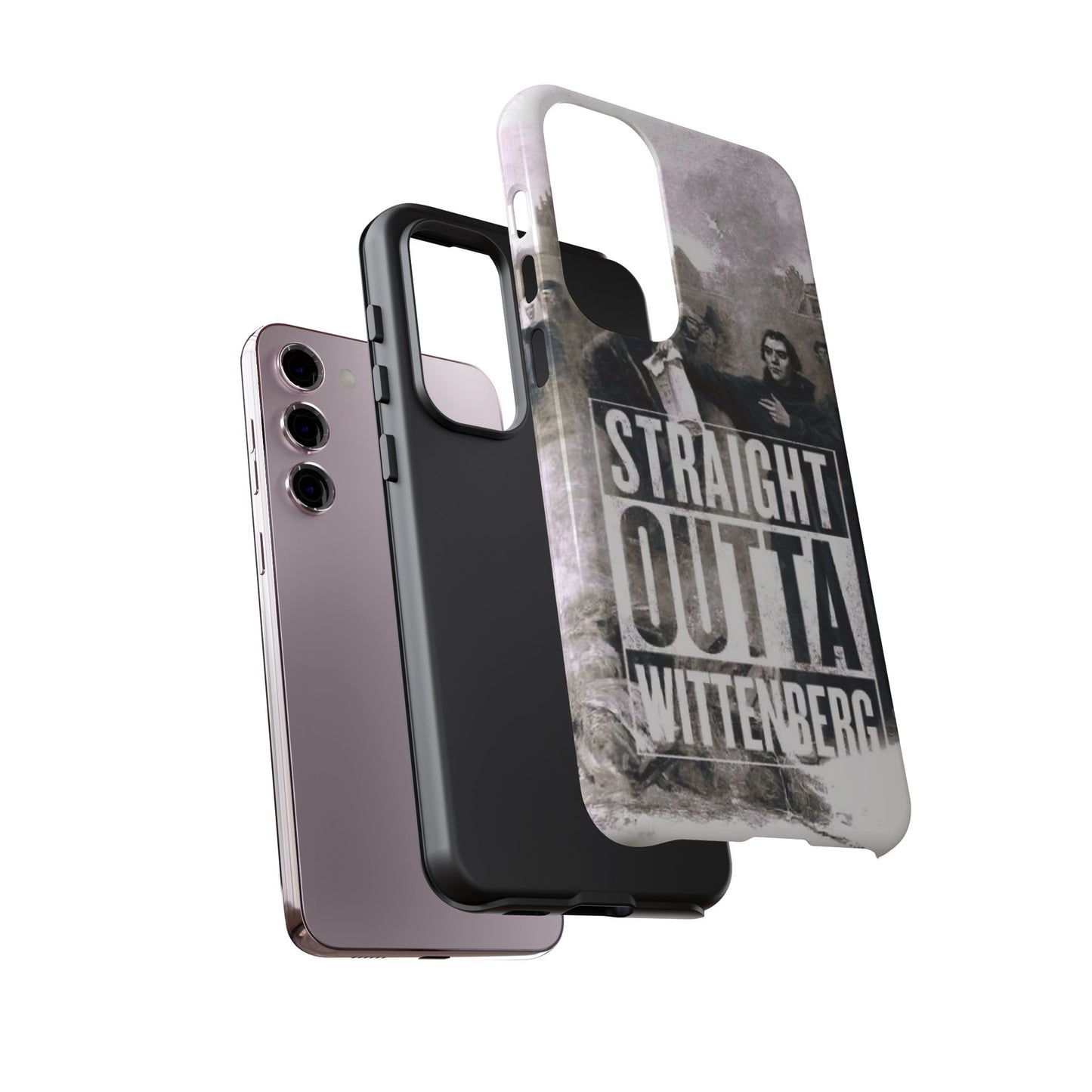 Straight Outta Wittenberg Tough Phone Case