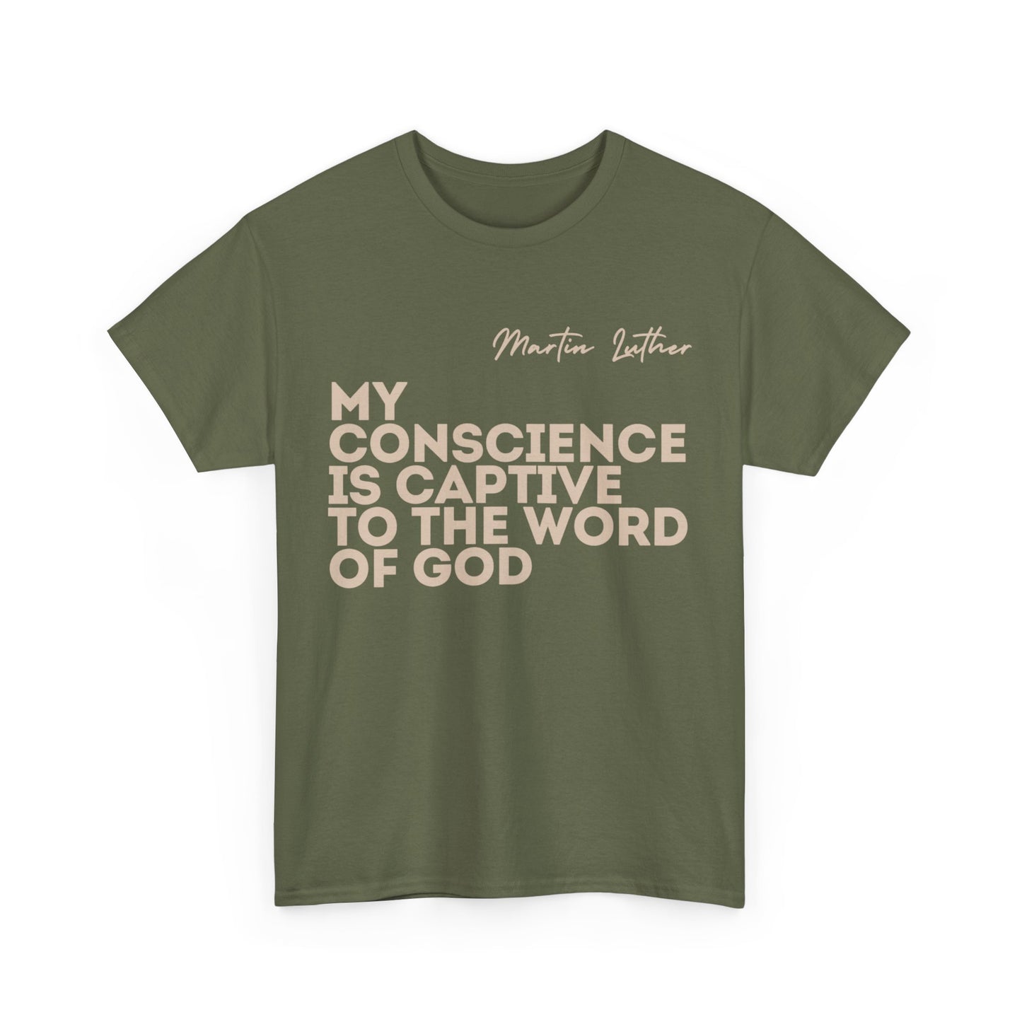 'My Conscience is Captive to the Word of God' | T-Shirt