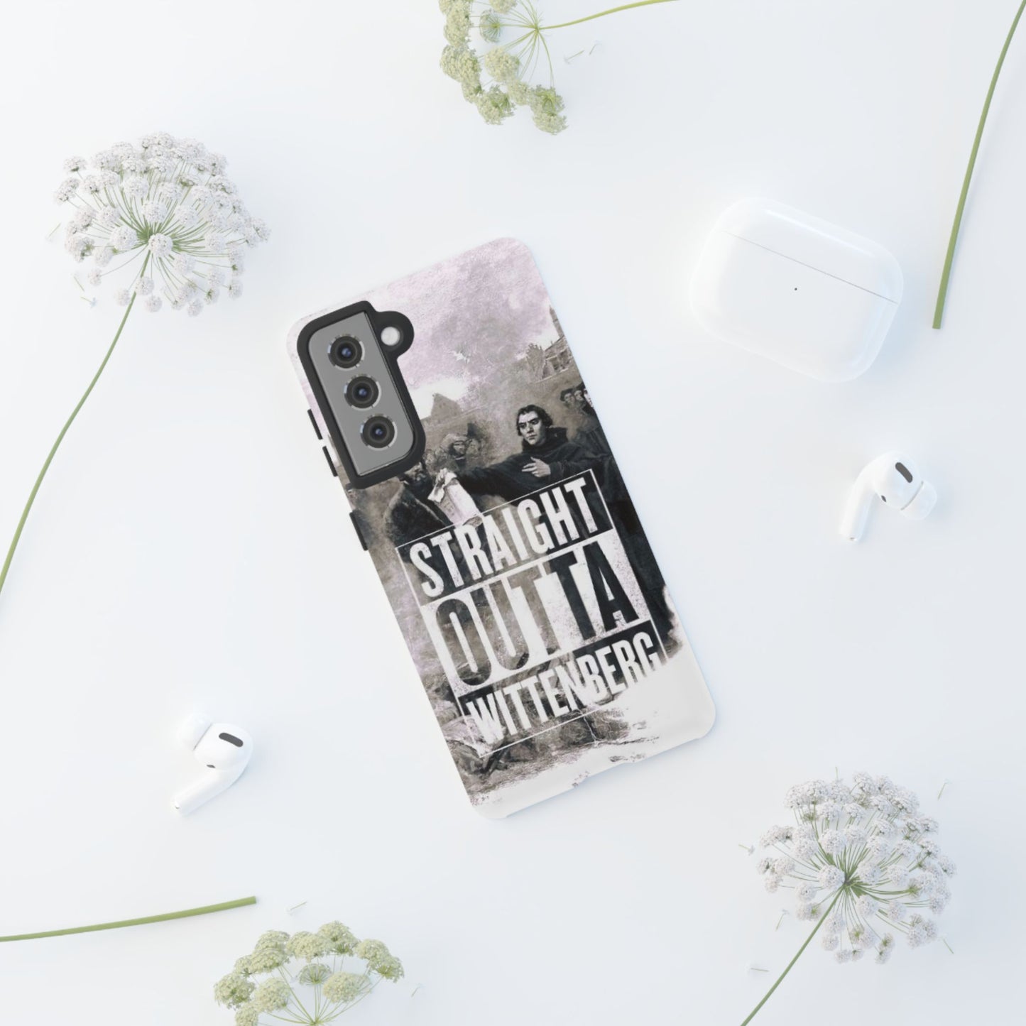 Straight Outta Wittenberg Tough Phone Case