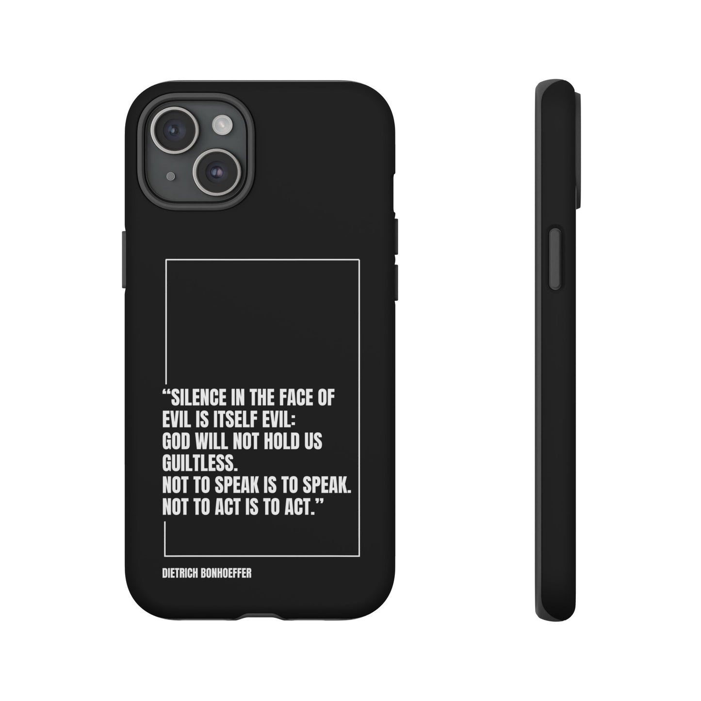 Dietrich Bonhoeffer quote tough phone case
