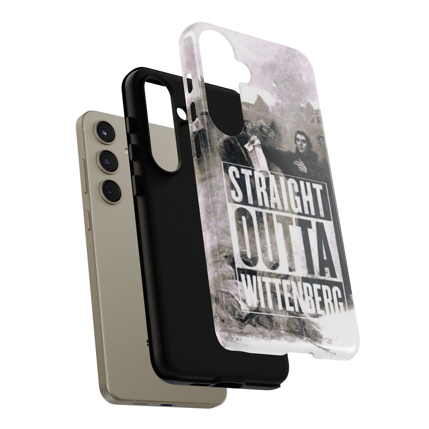 Straight Outta Wittenberg Tough Phone Case