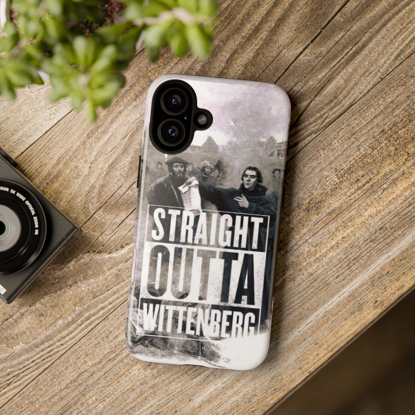 Straight Outta Wittenberg Tough Phone Case