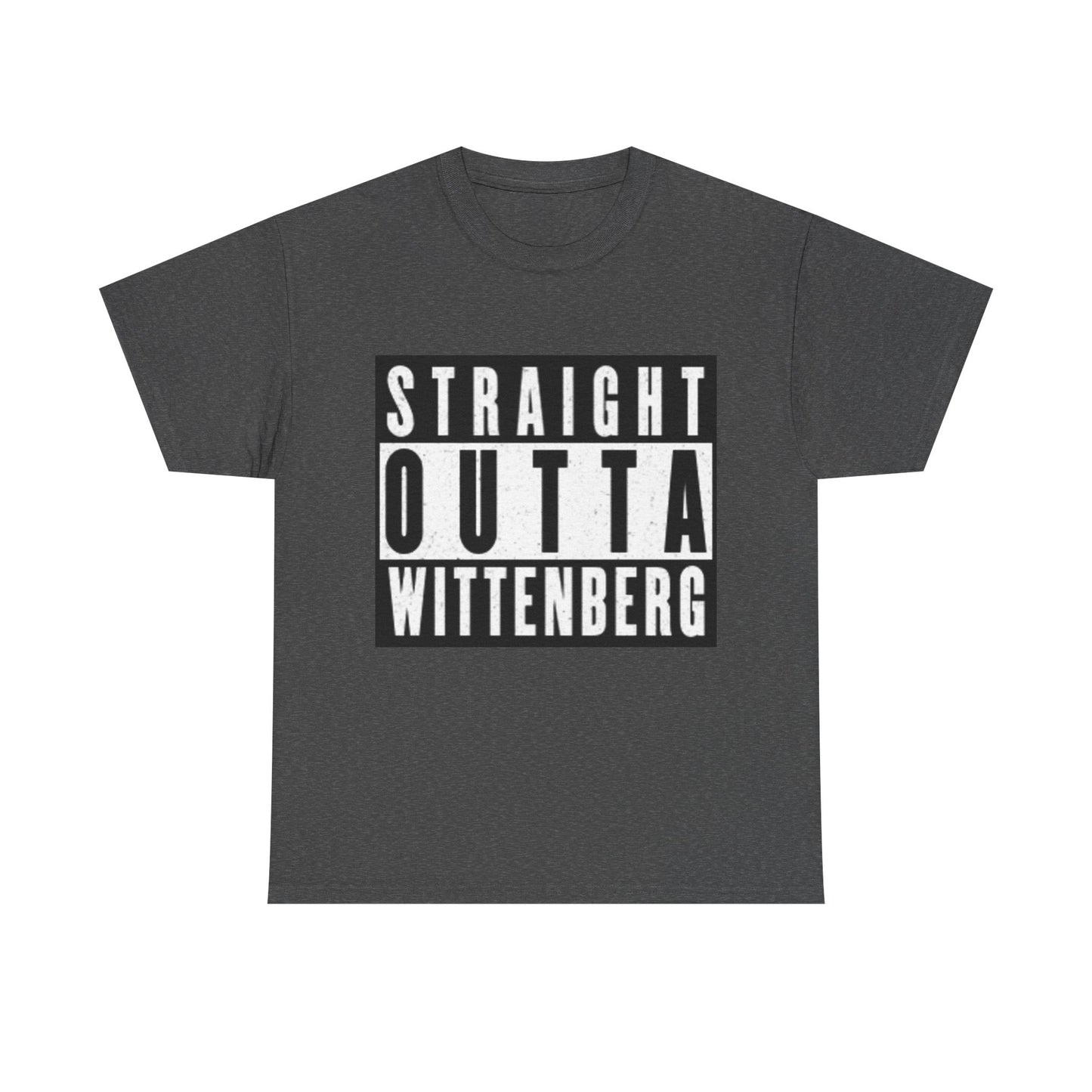 Straight Outta Wittenberg Unisex Heavy Cotton Tee