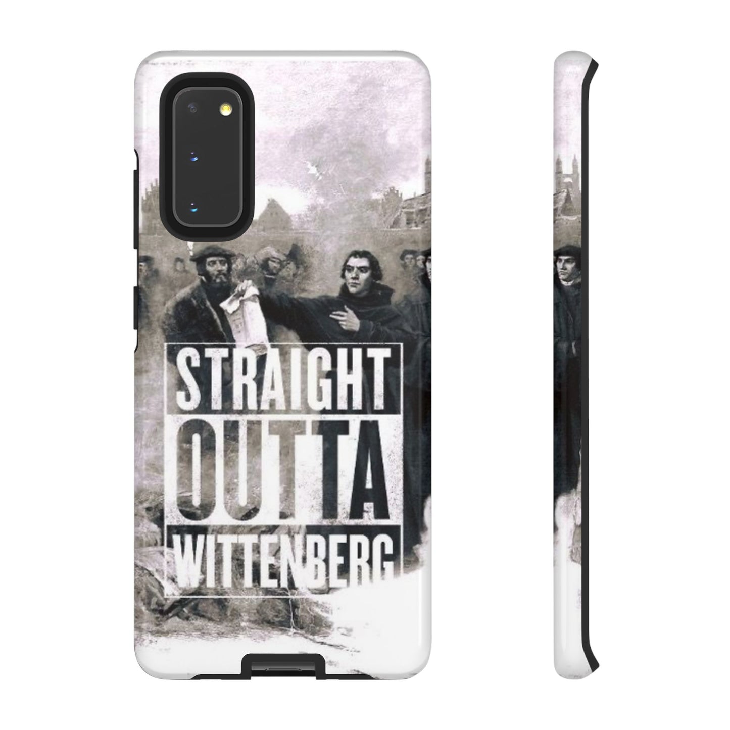 Straight Outta Wittenberg Tough Phone Case
