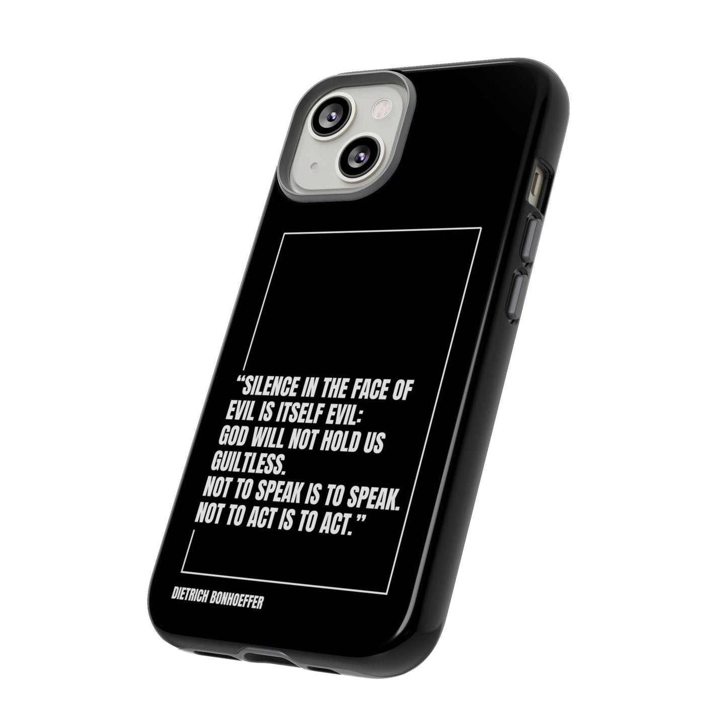 Dietrich Bonhoeffer quote tough phone case