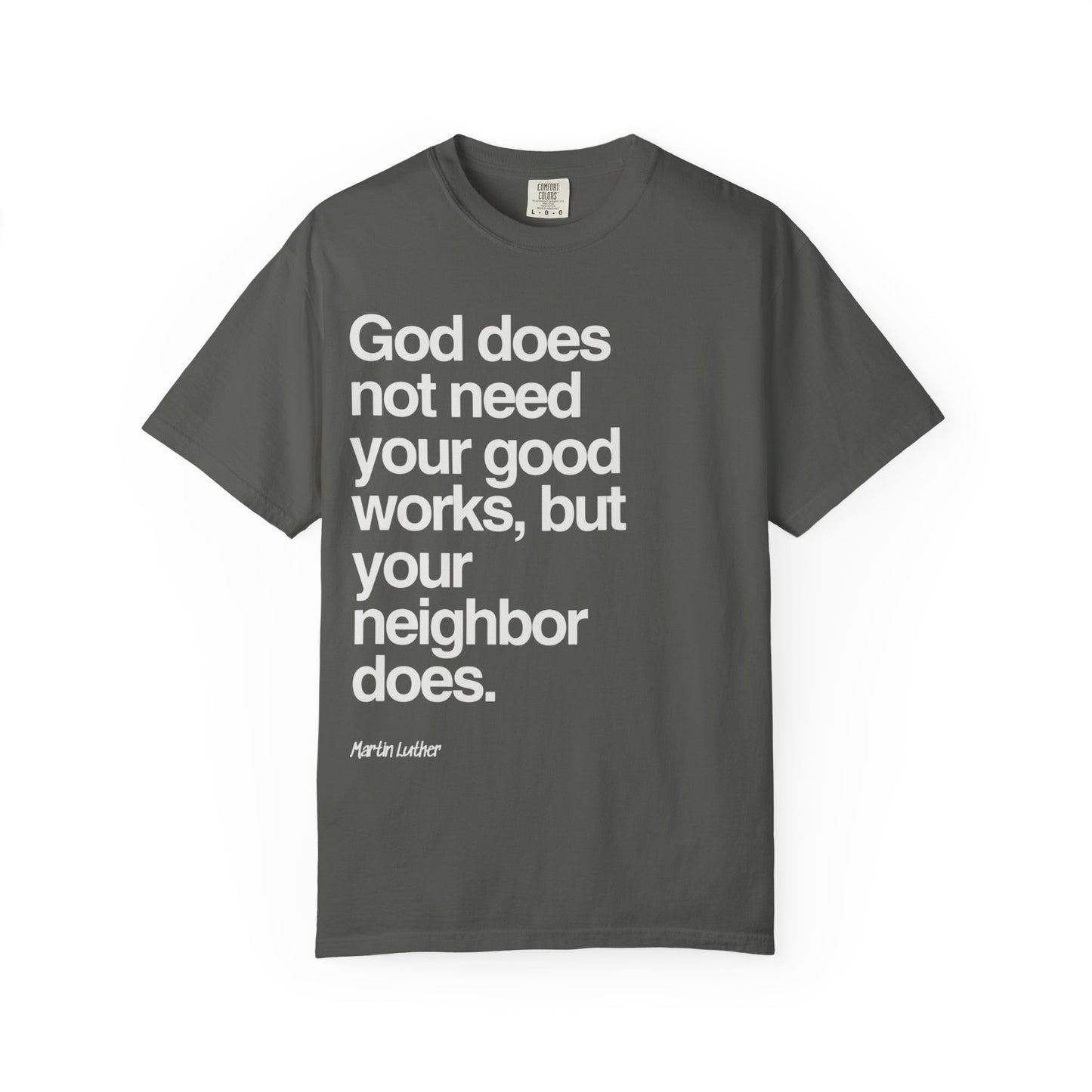 Luther quote T-Shirt