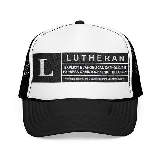 Lutheran description Embroidered Foam Trucker Hat