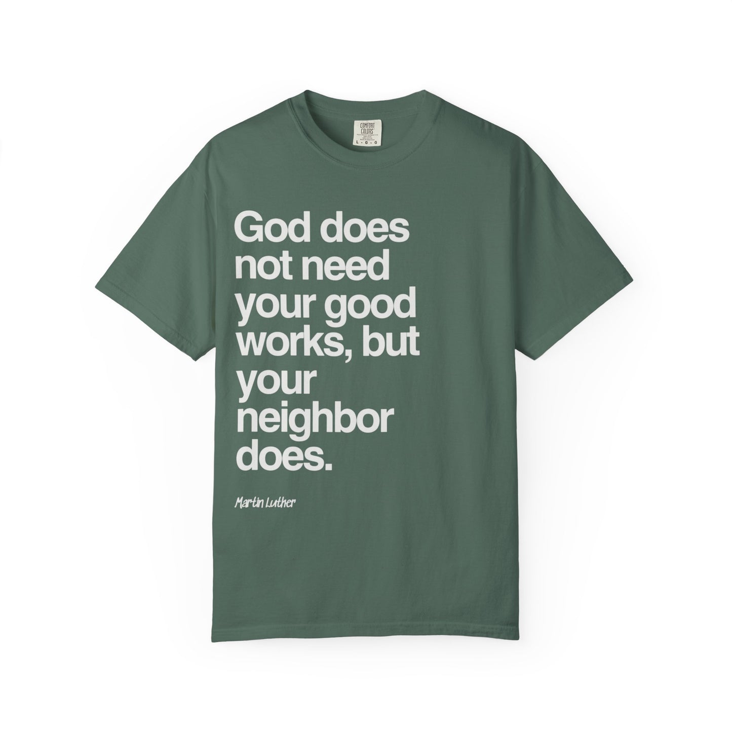 Luther quote T-Shirt