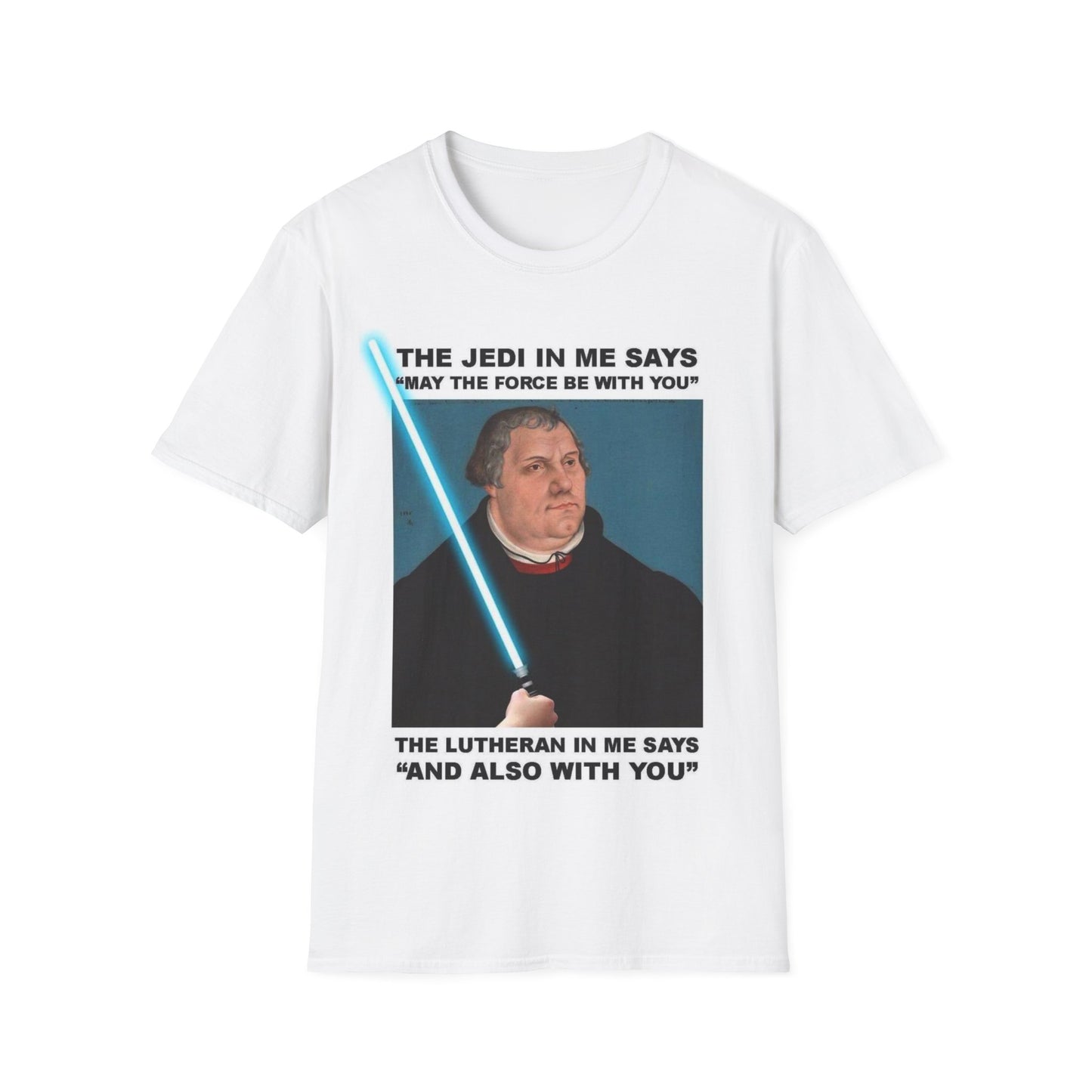 The Jedi in me - Lutheran humor t-shirt