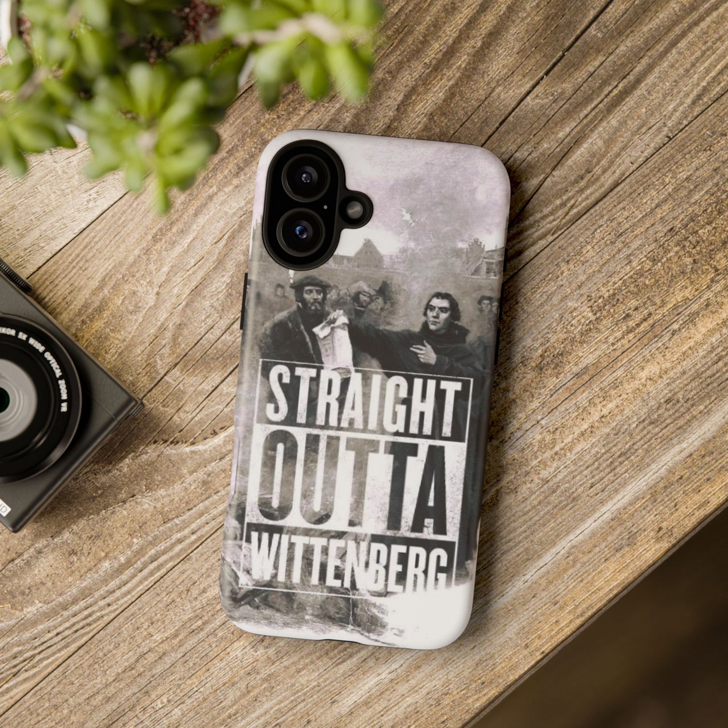 Straight Outta Wittenberg Tough Phone Case