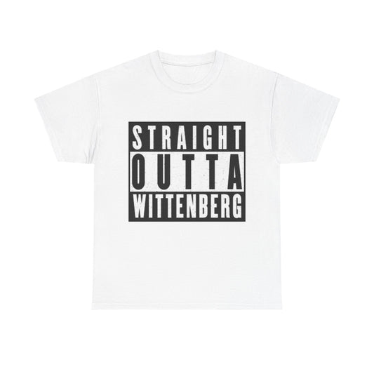 Straight Outta Wittenberg Unisex Heavy Cotton Tee