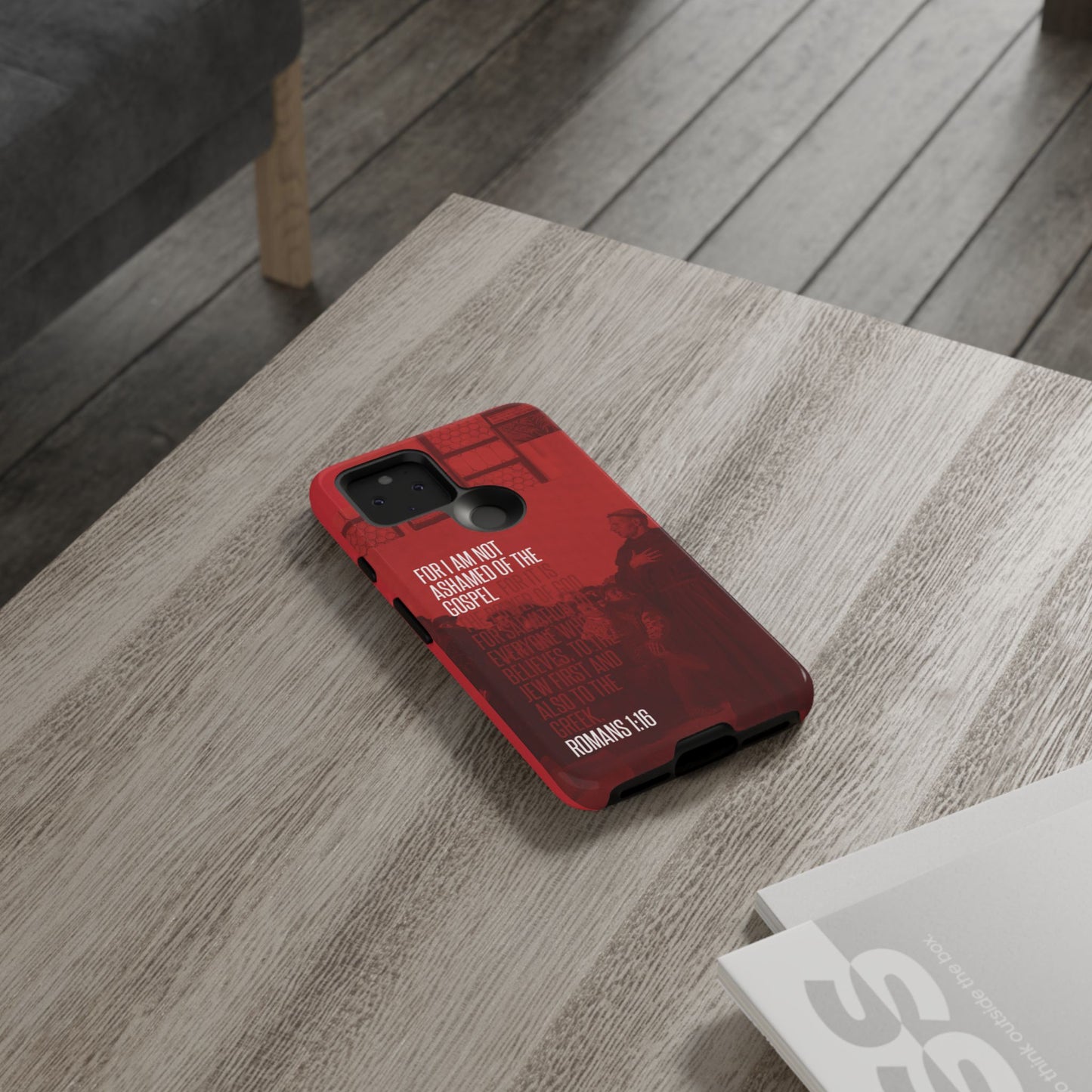Not Ashamed Of The Gospel, Tough Phone Case