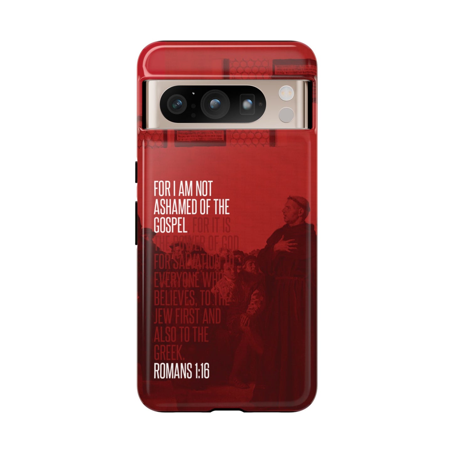 Not Ashamed Of The Gospel, Tough Phone Case