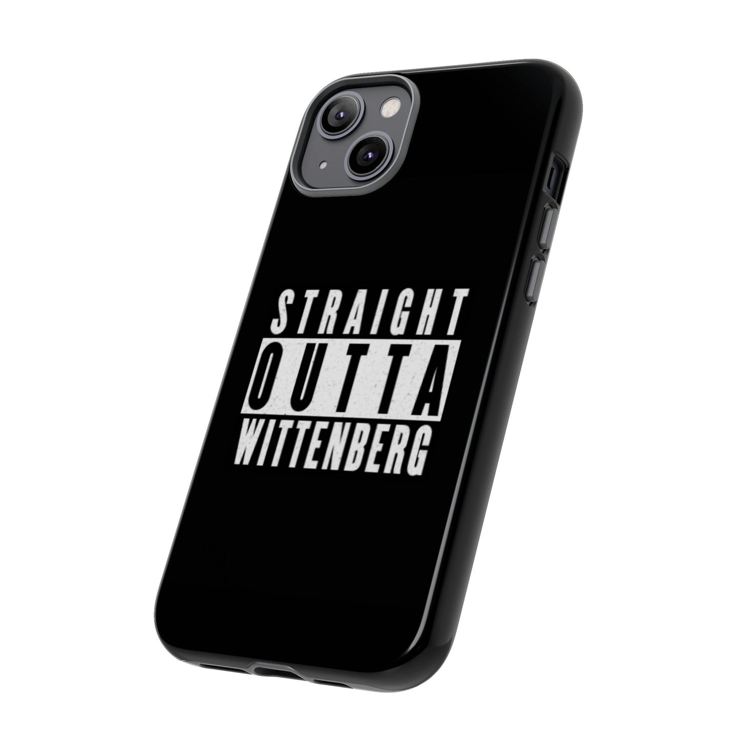 Straight Outta Tough Phone Case