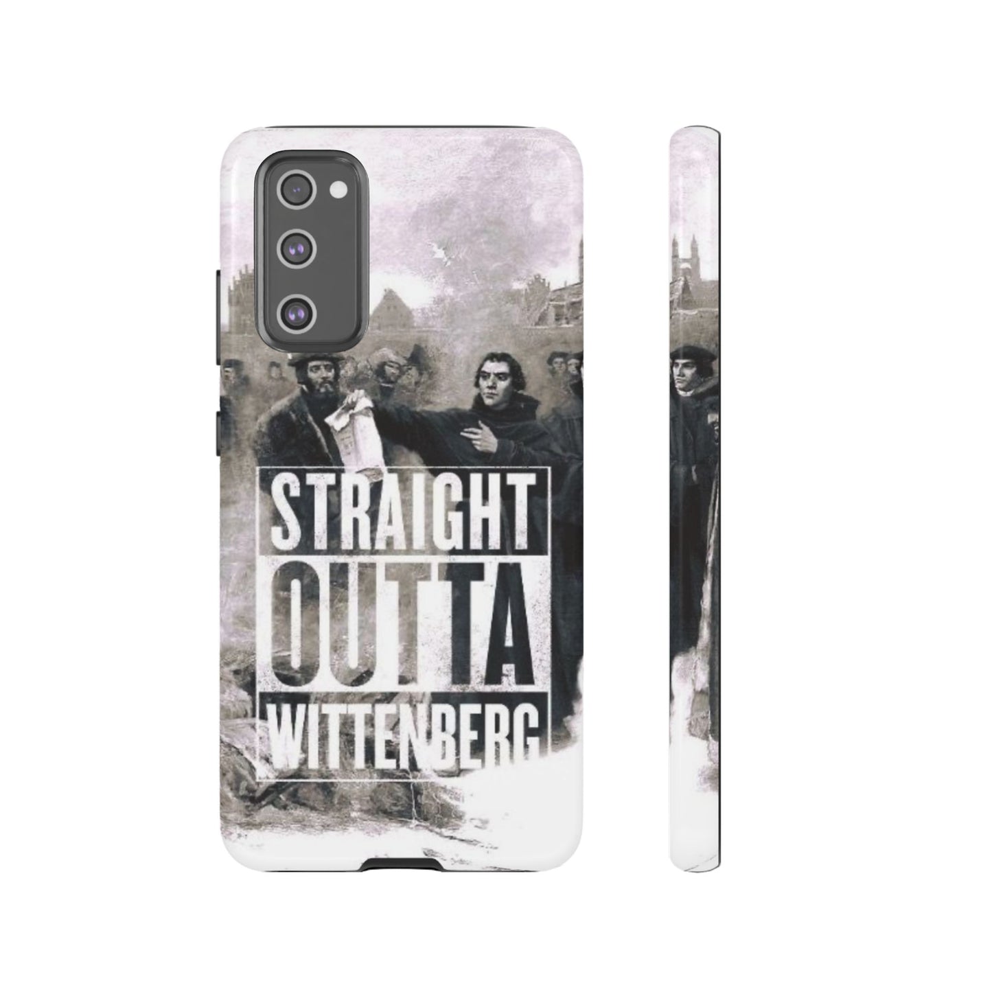 Straight Outta Wittenberg Tough Phone Case