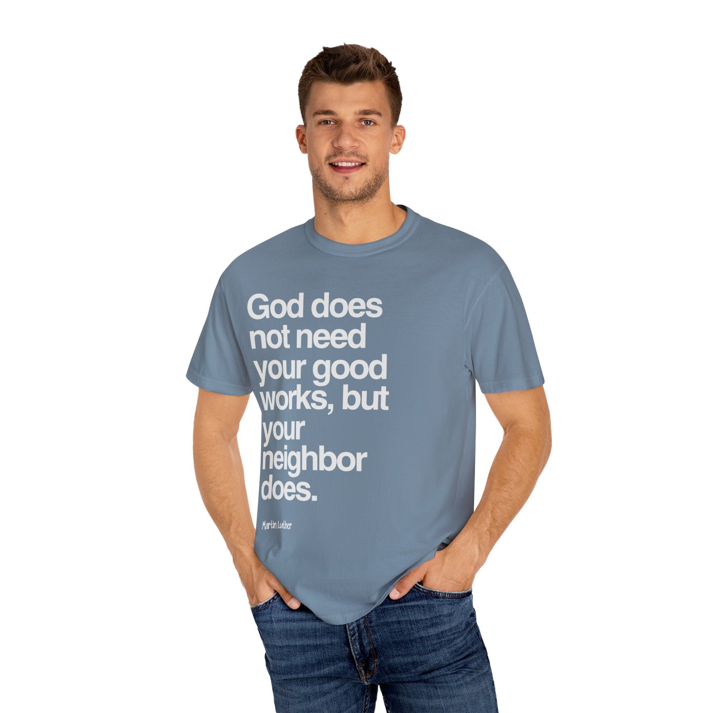Luther quote T-Shirt