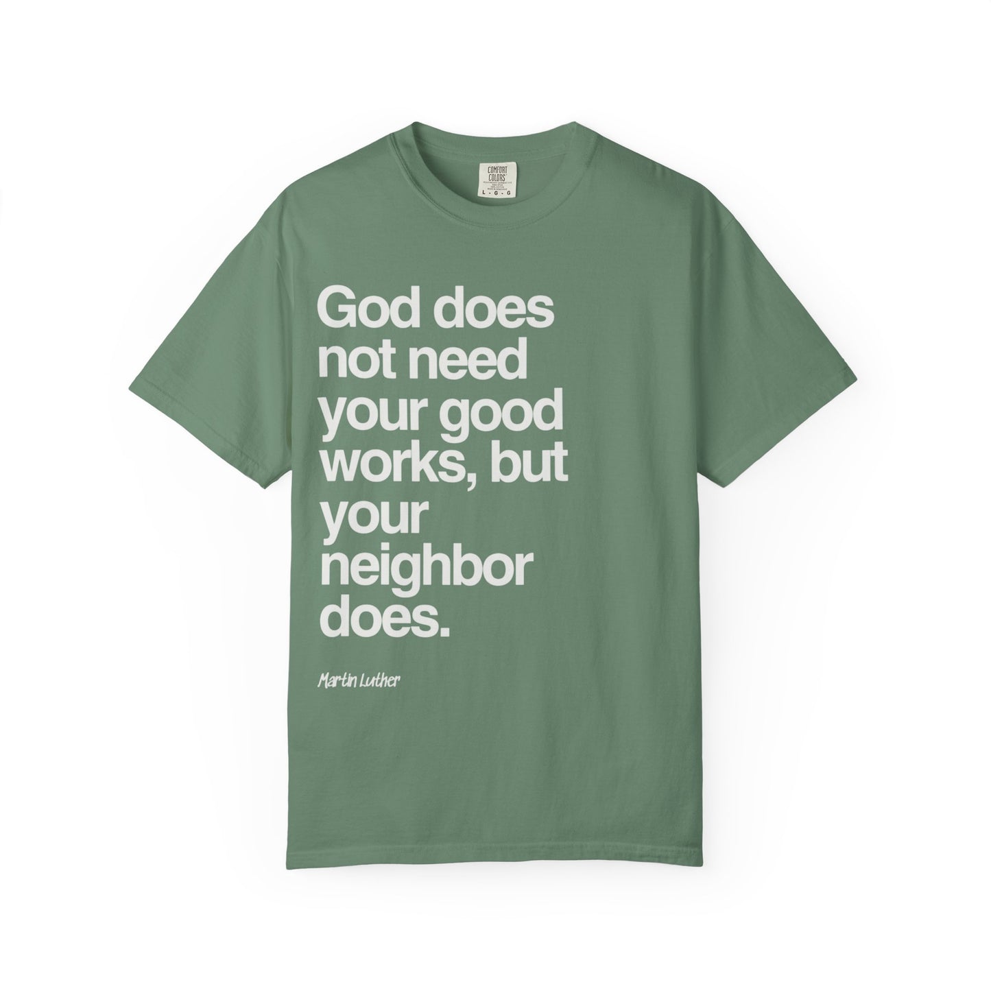 Luther quote T-Shirt