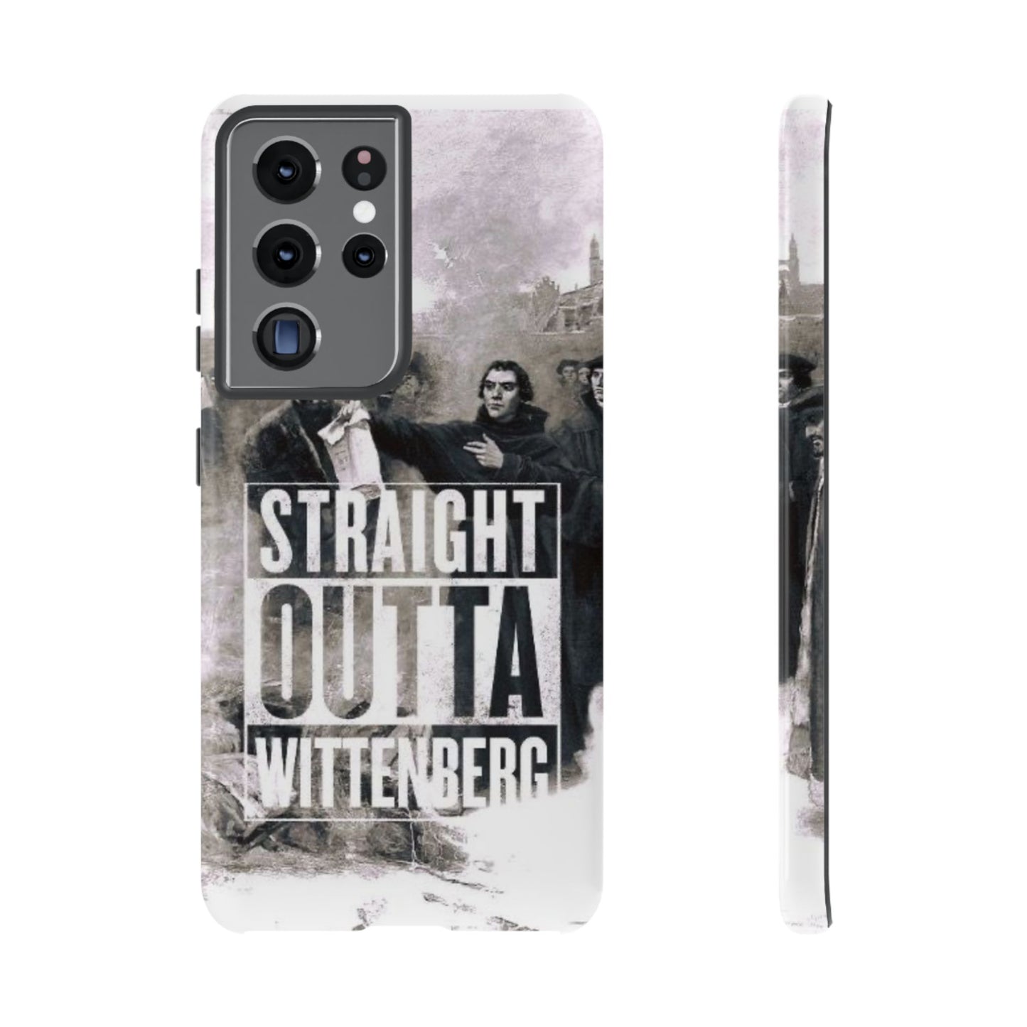 Straight Outta Wittenberg Tough Phone Case