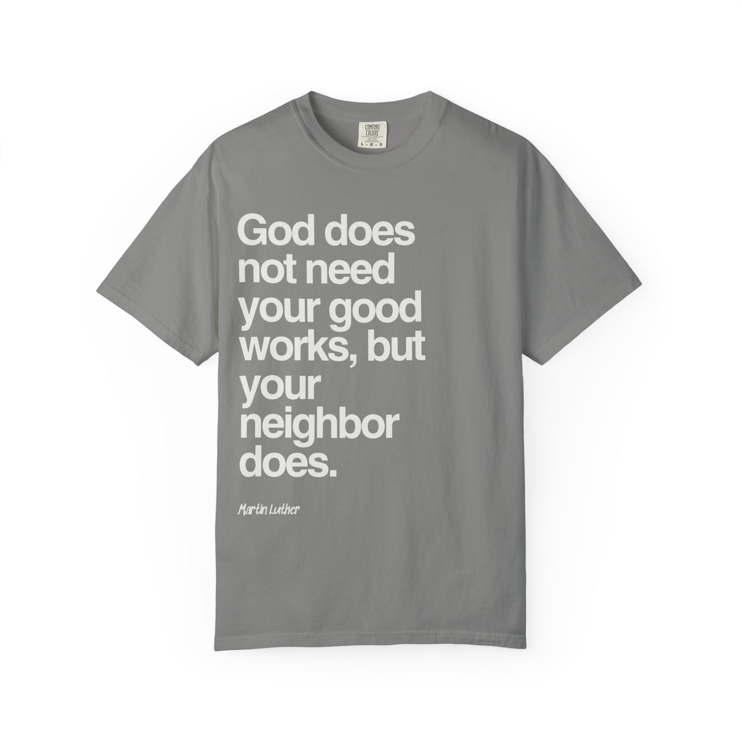 Luther quote T-Shirt