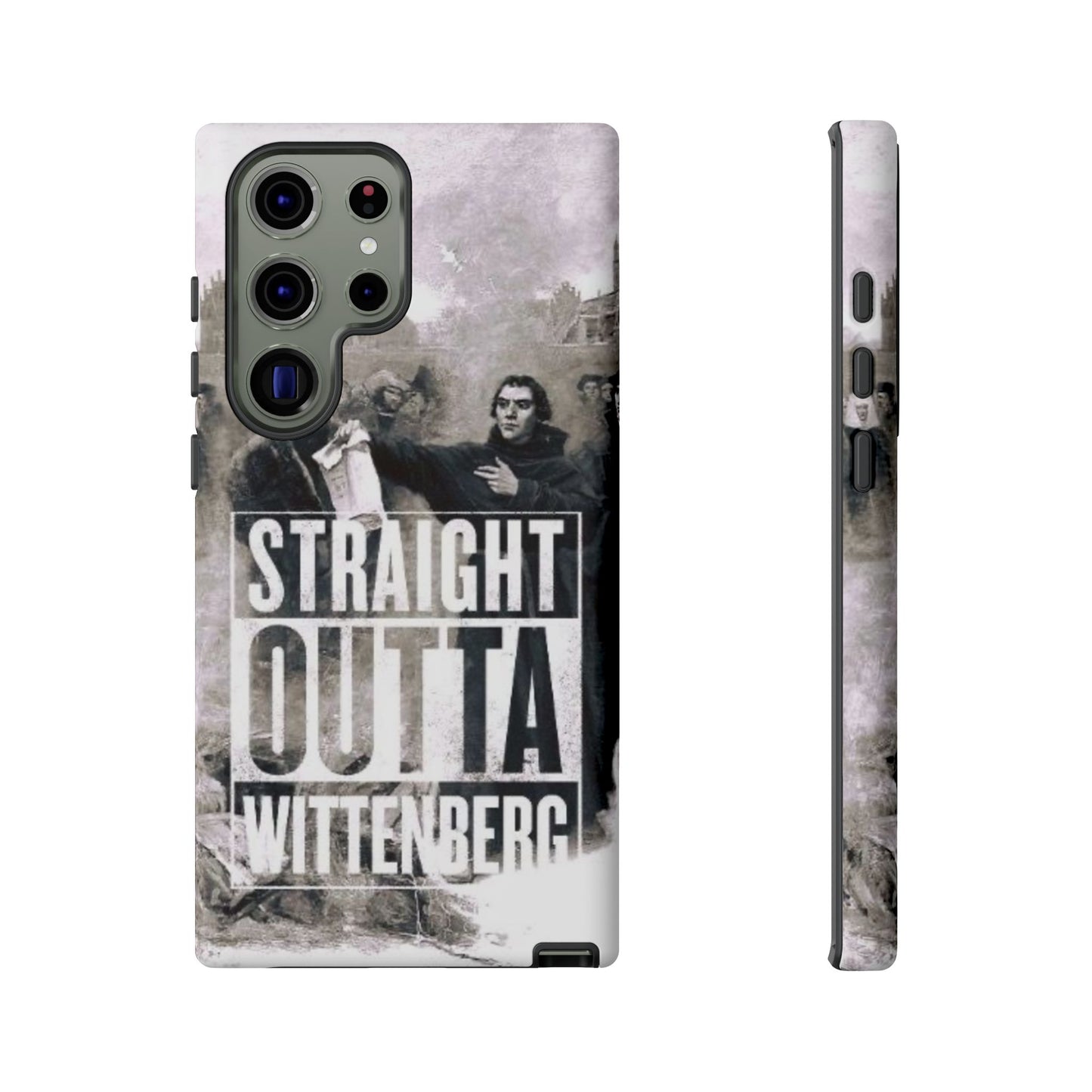 Straight Outta Wittenberg Tough Phone Case