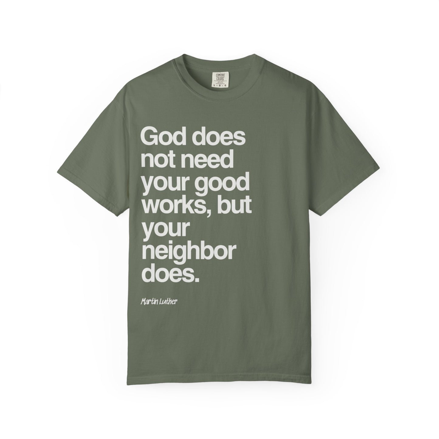 Luther quote T-Shirt