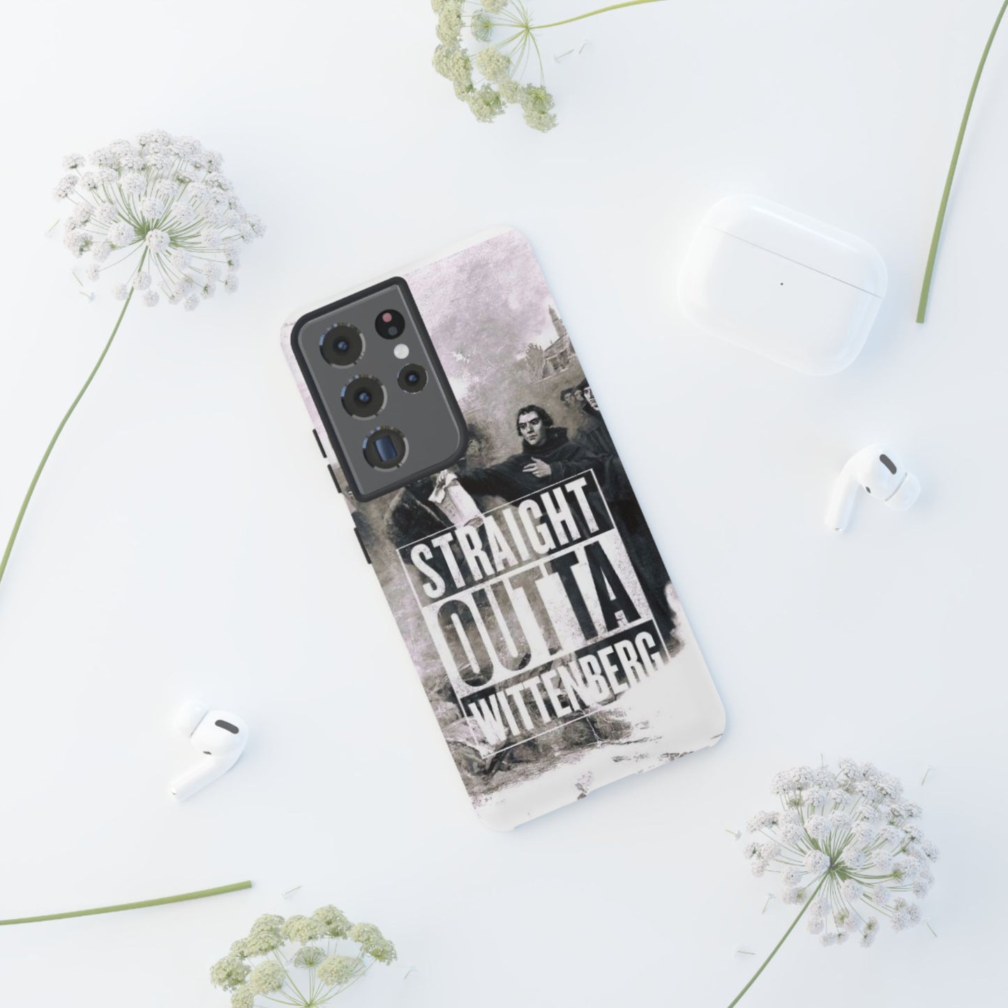 Straight Outta Wittenberg Tough Phone Case