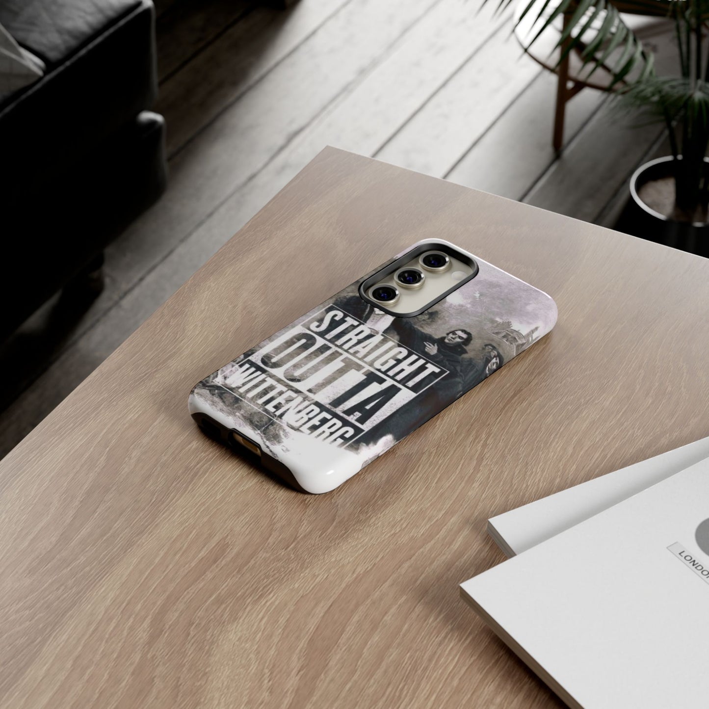 Straight Outta Wittenberg Tough Phone Case