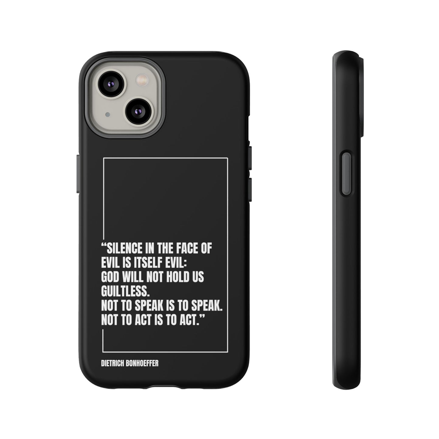 Dietrich Bonhoeffer quote tough phone case