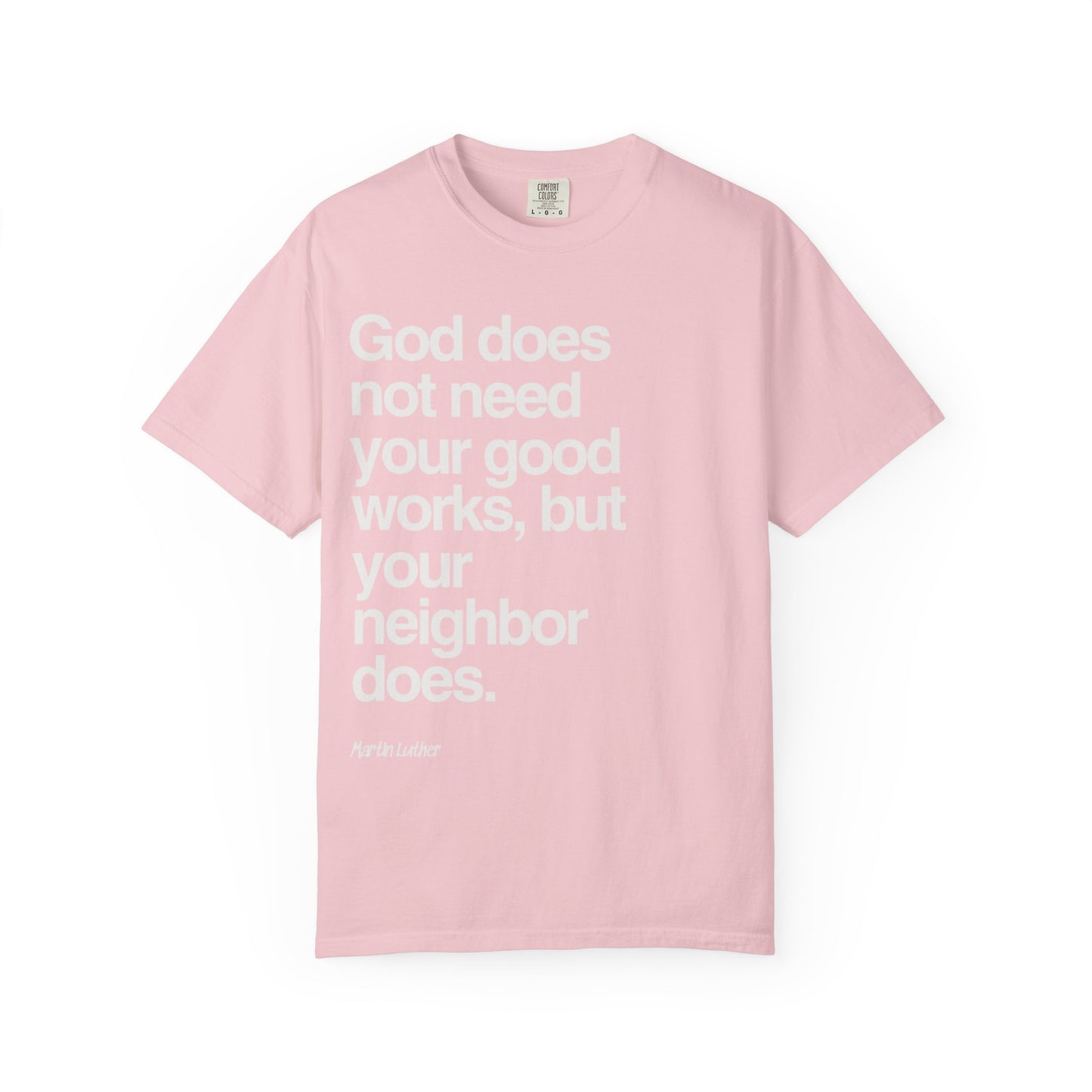 Luther quote T-Shirt
