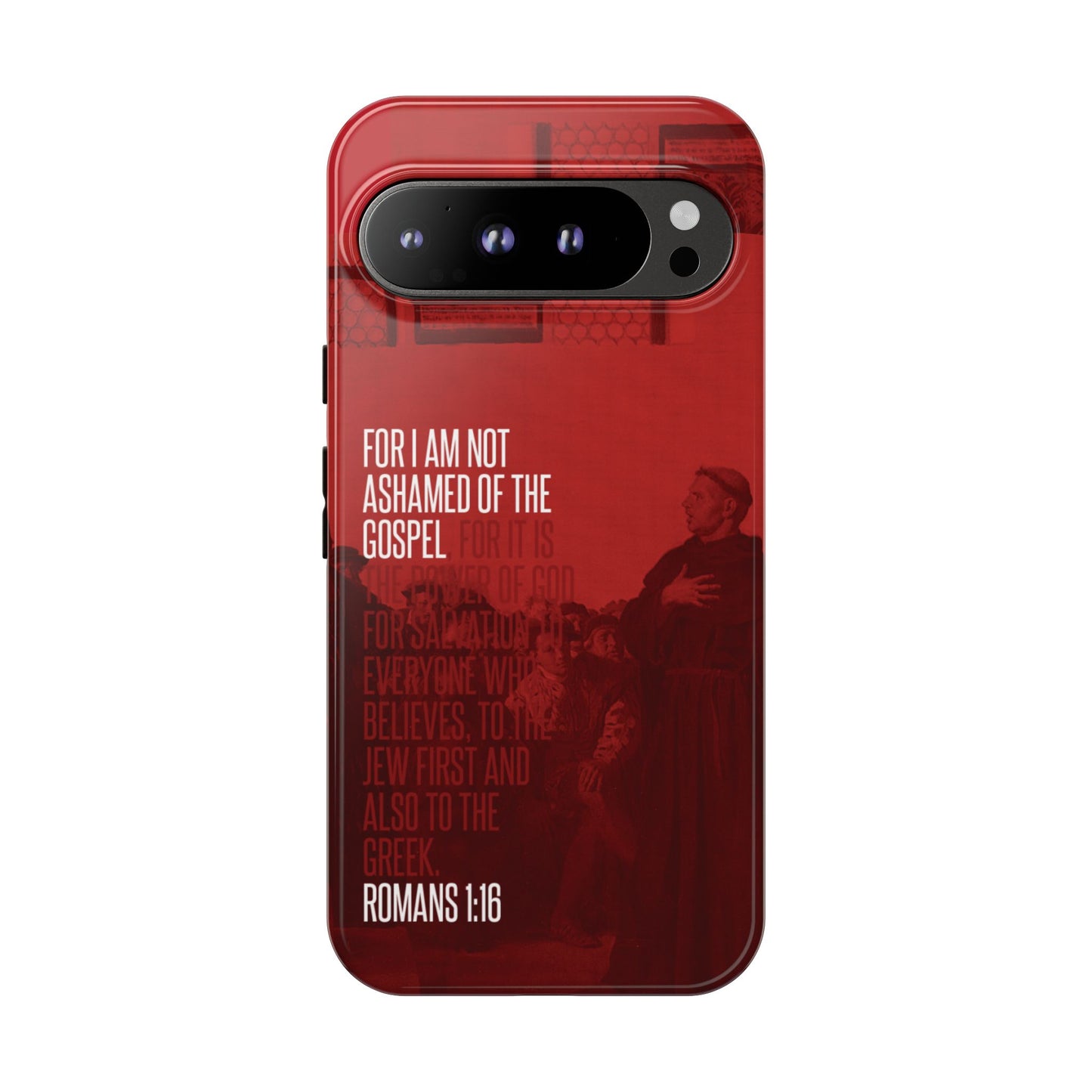 Not Ashamed Of The Gospel, Tough Phone Case