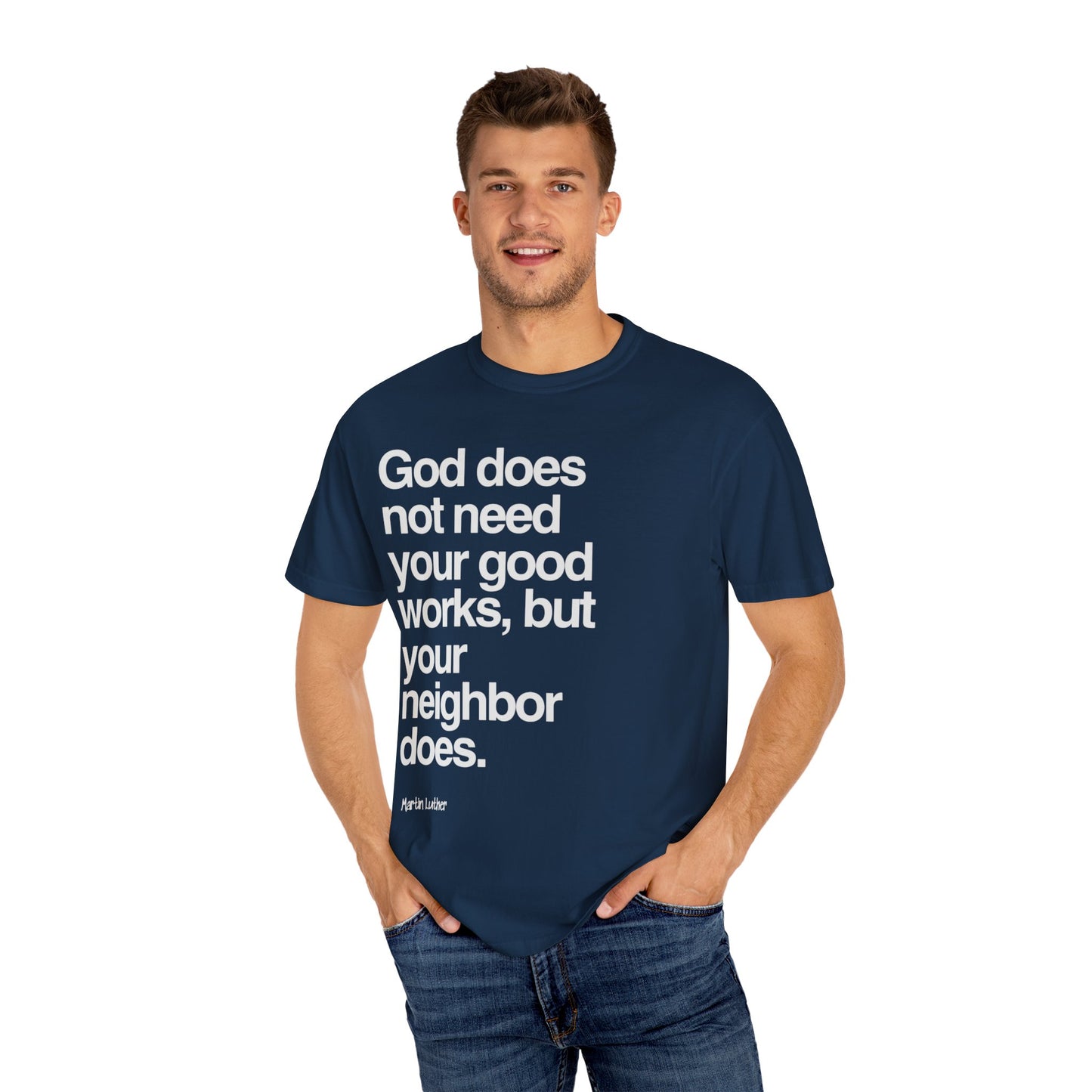 Luther quote T-Shirt