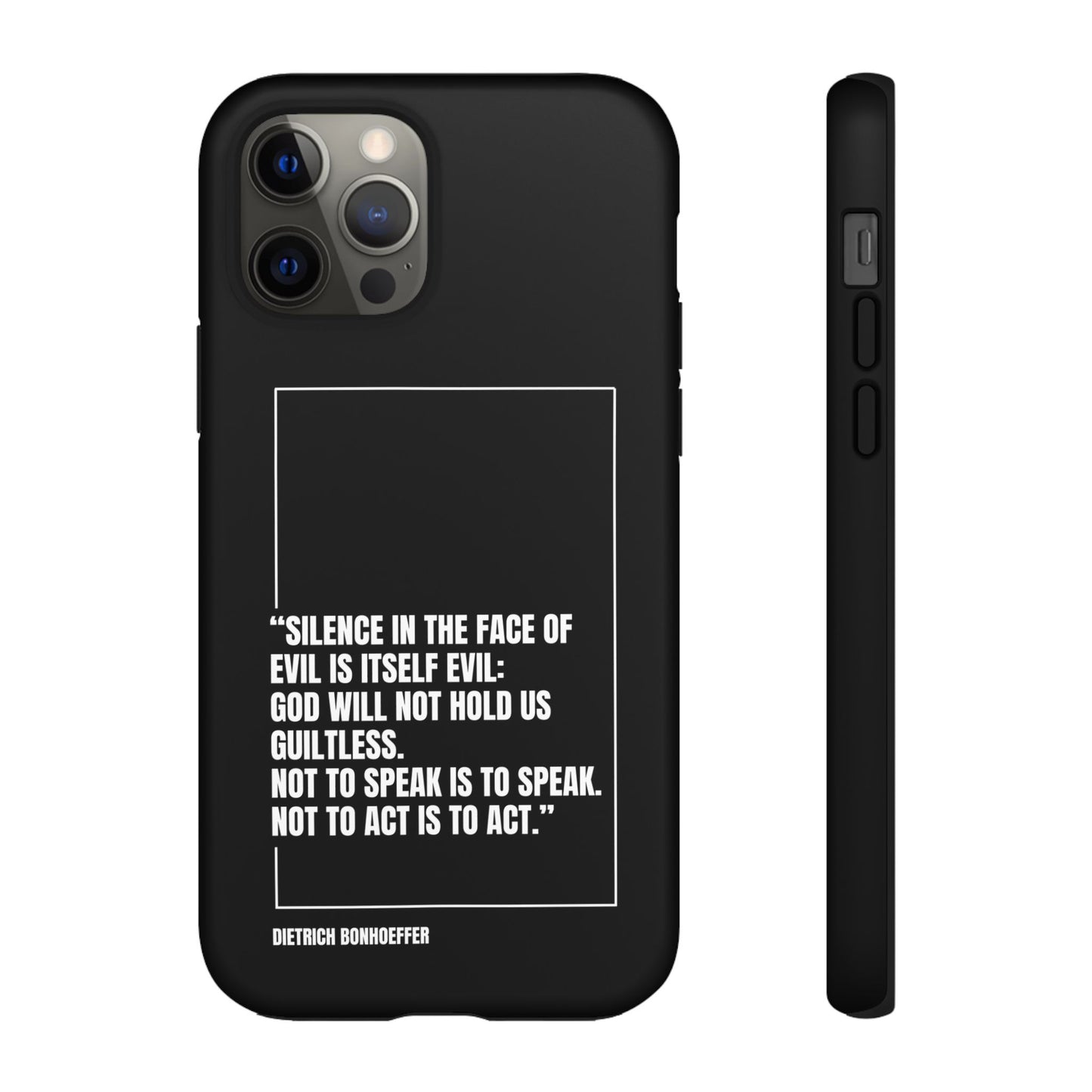 Dietrich Bonhoeffer quote tough phone case