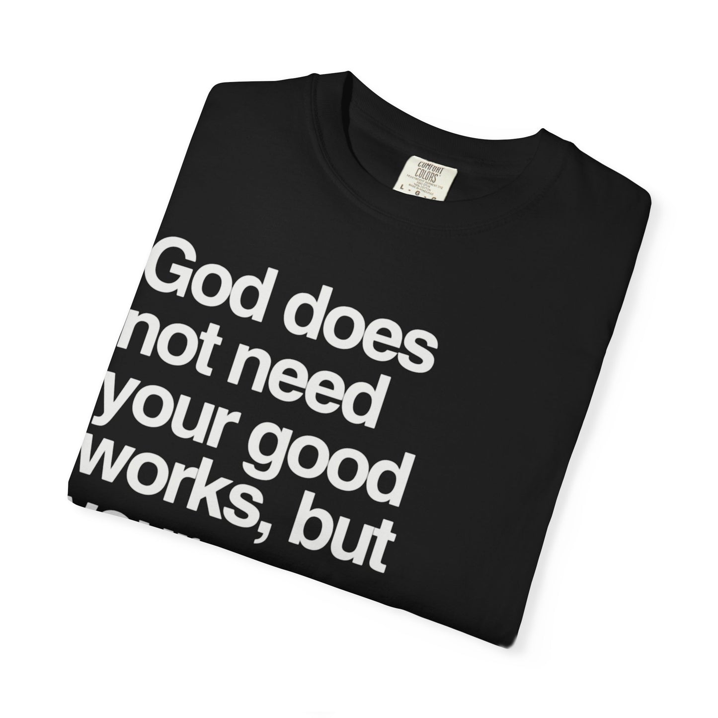 Luther quote T-Shirt