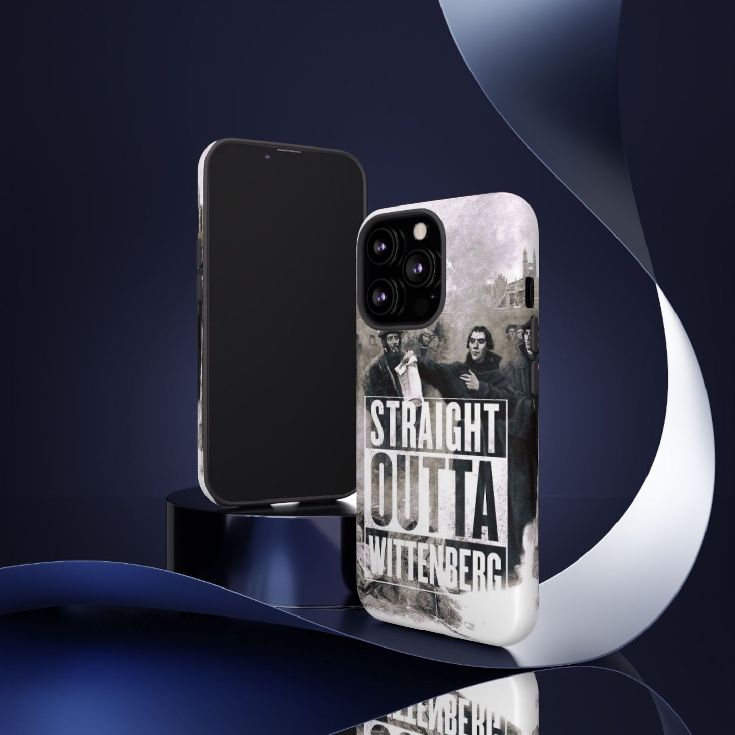 Straight Outta Wittenberg Tough Phone Case