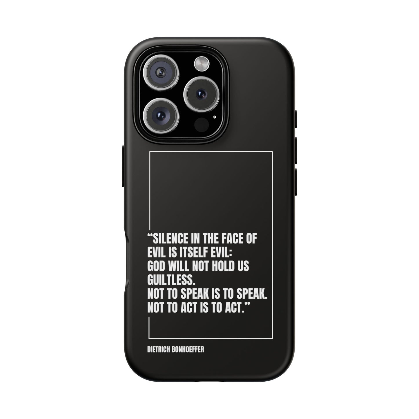 Dietrich Bonhoeffer quote tough phone case