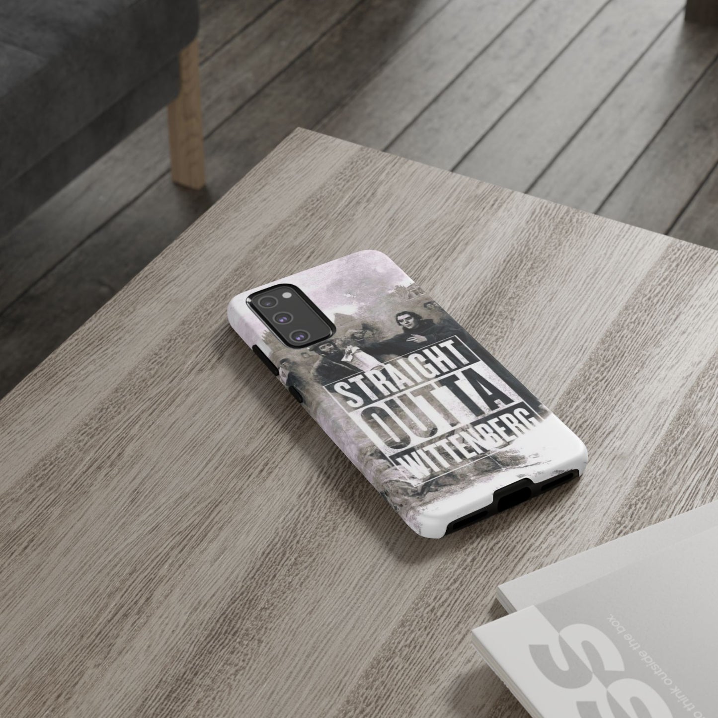 Straight Outta Wittenberg Tough Phone Case
