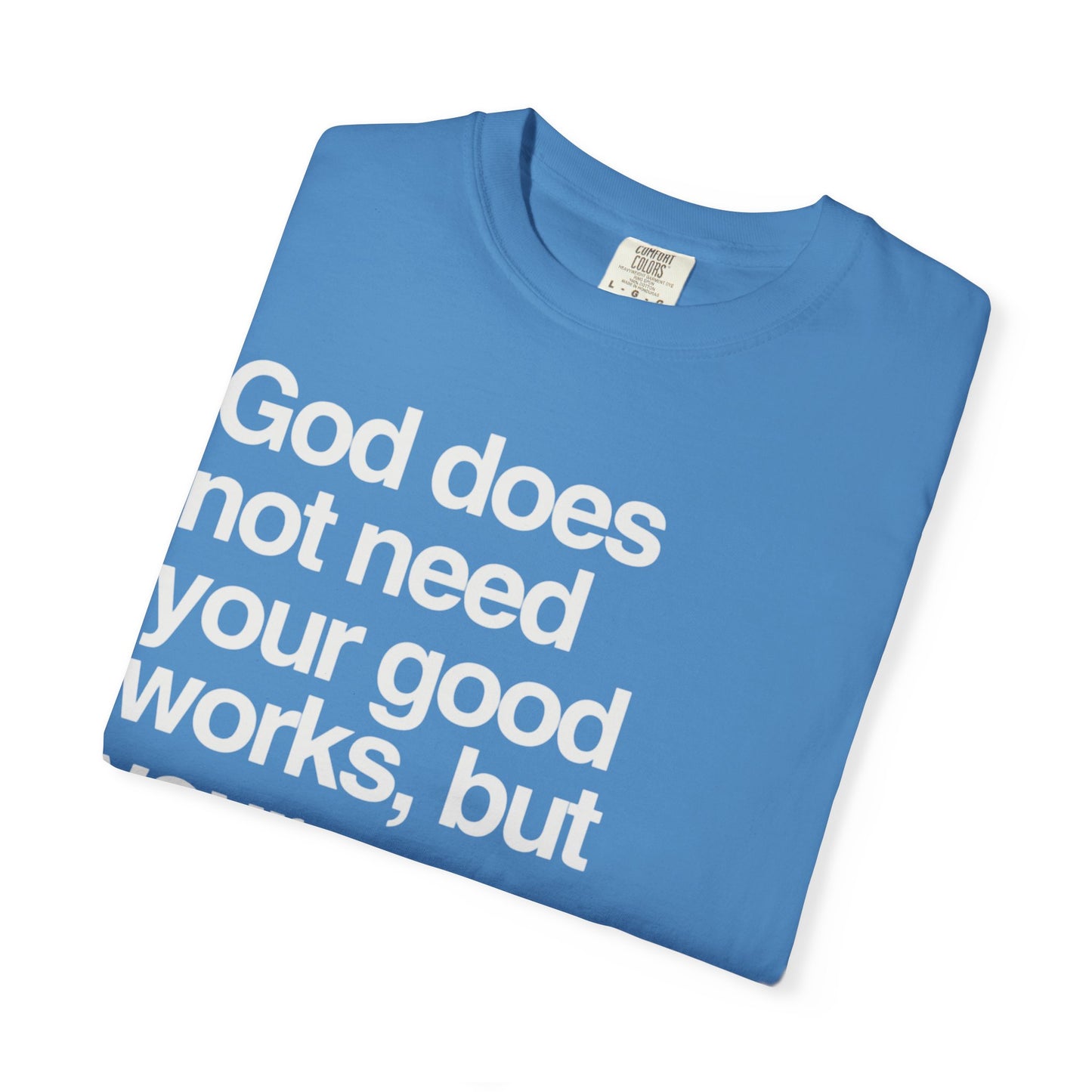 Luther quote T-Shirt