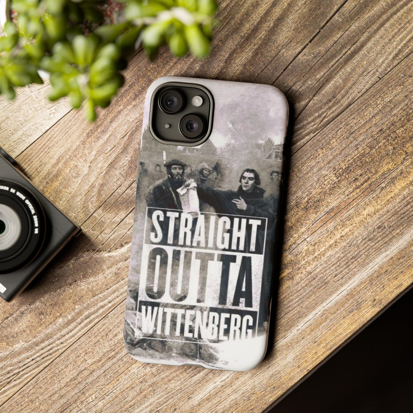 Straight Outta Wittenberg Tough Phone Case
